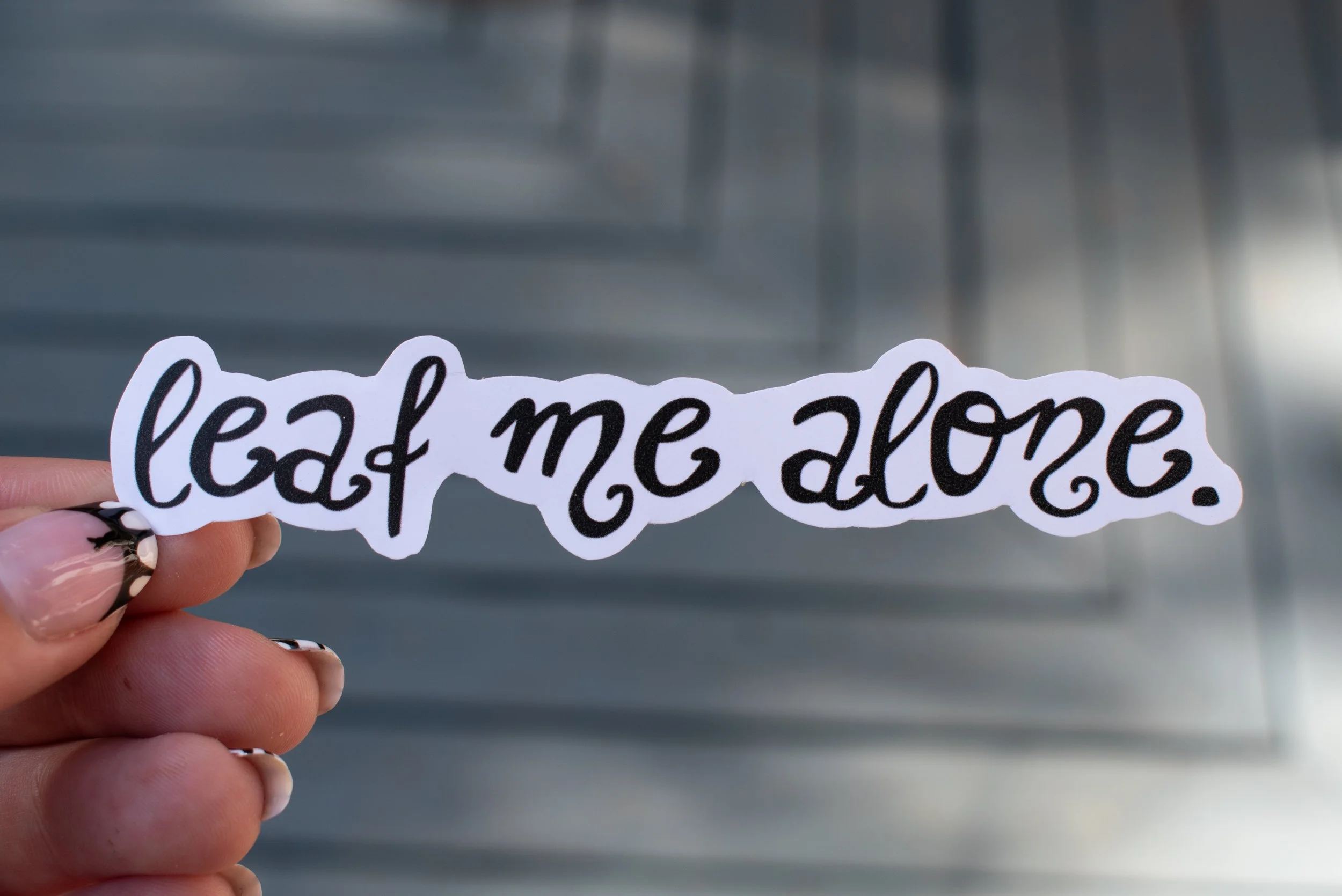 Leaf Me Alone Sticker