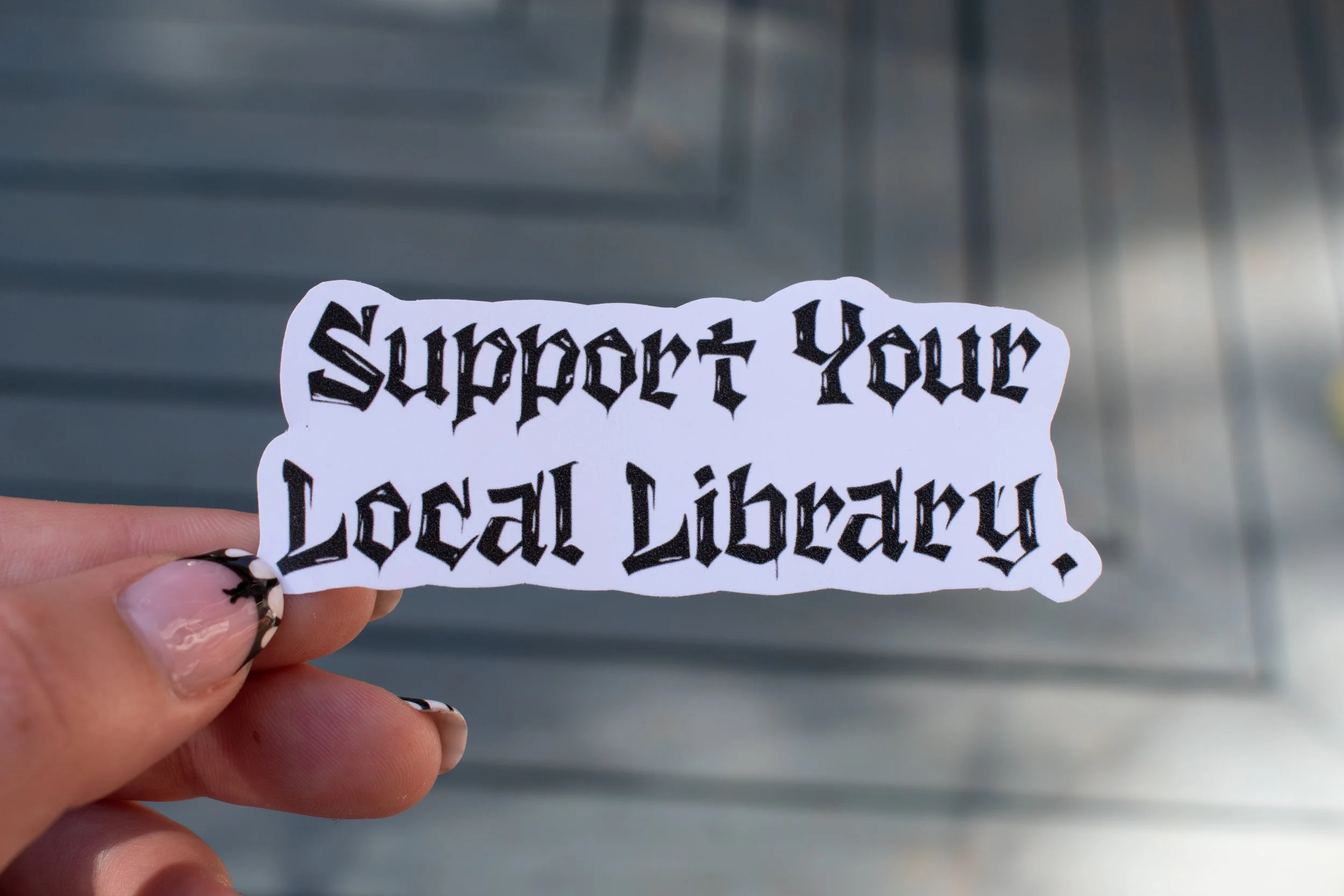 Support Your Local Library Sticker