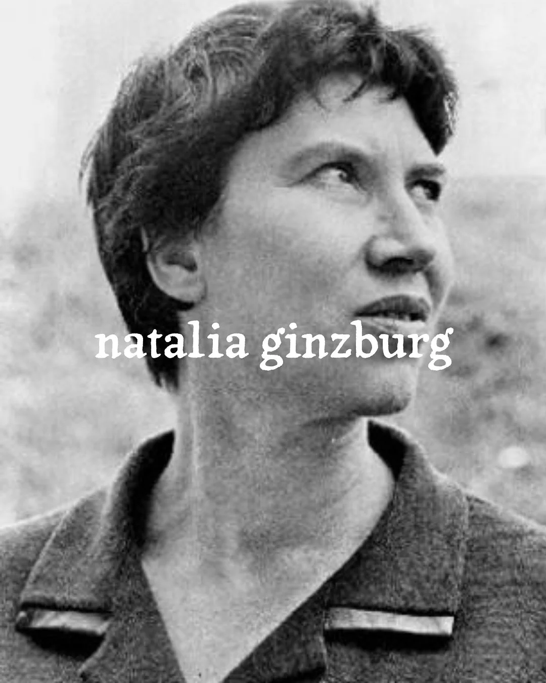 currently reading in the clover club: l&eacute;xico familiar, de natalia ginzburg 💌

natalia ginzburg (1916-1991) fue una escritora italiana que public&oacute; l&eacute;xico familiar en 1963, unas memorias que van de lo concreto a lo universal a tra