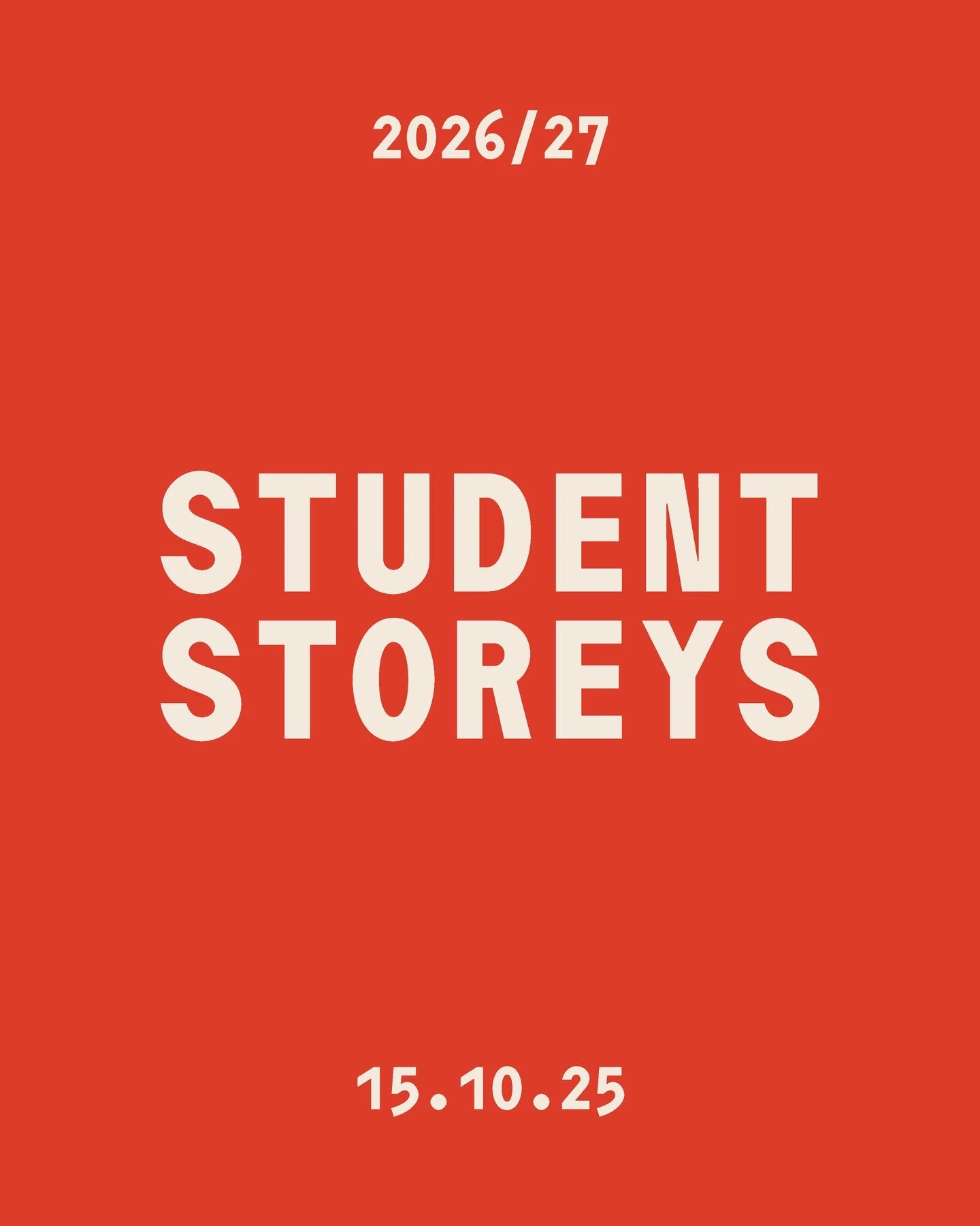 SAVE THE DATE⁠
⁠
Student Storeys go live on 15th October 2025. See you there!