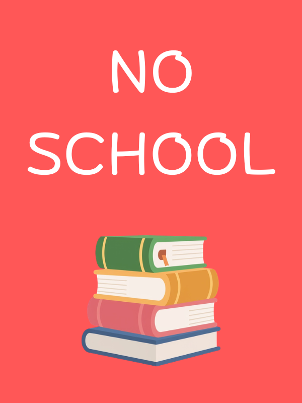 NO SCHOOL - Labor Day Holiday