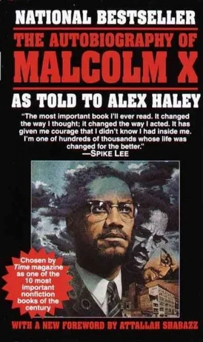 The Autobiography of Malcolm X (1987) by Alex Haley