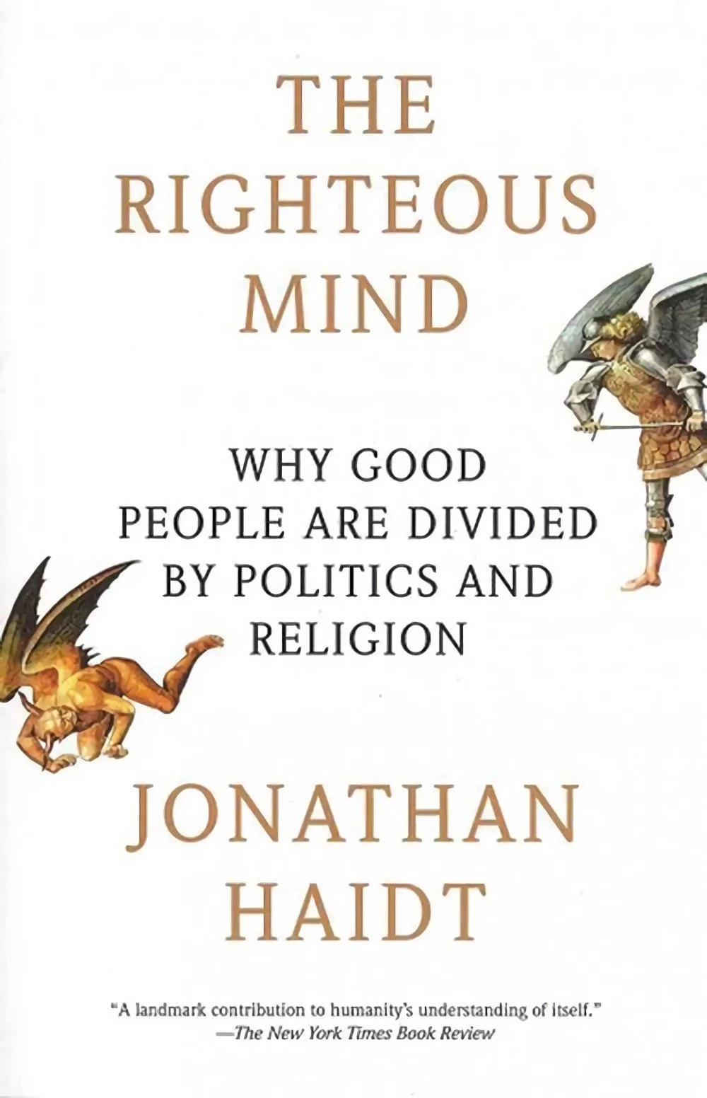 The Righteous Mind (2012) by Jonathan Haidt