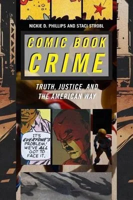 Comic Book Crime (2013) by Nickie Phillips and Staci Strobl