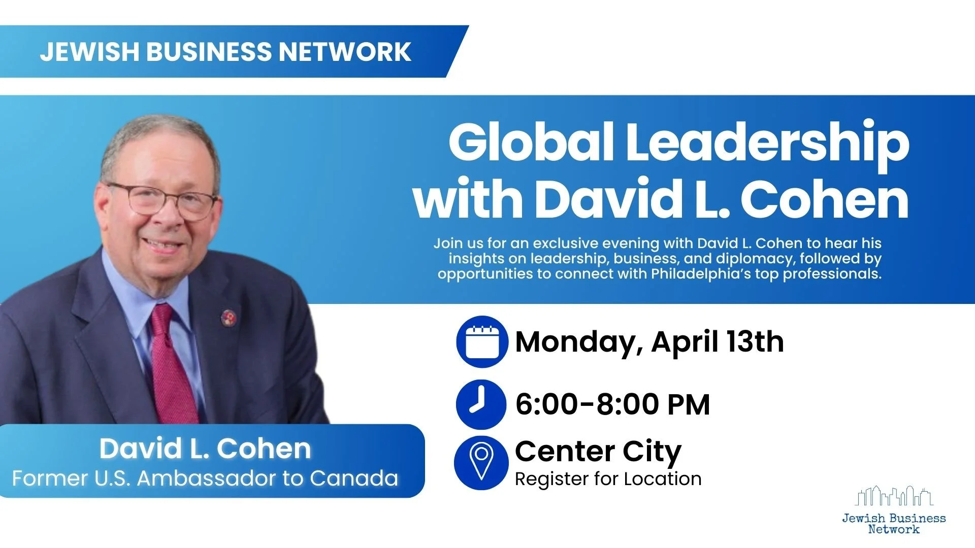 Global Leadership with David L. Cohen