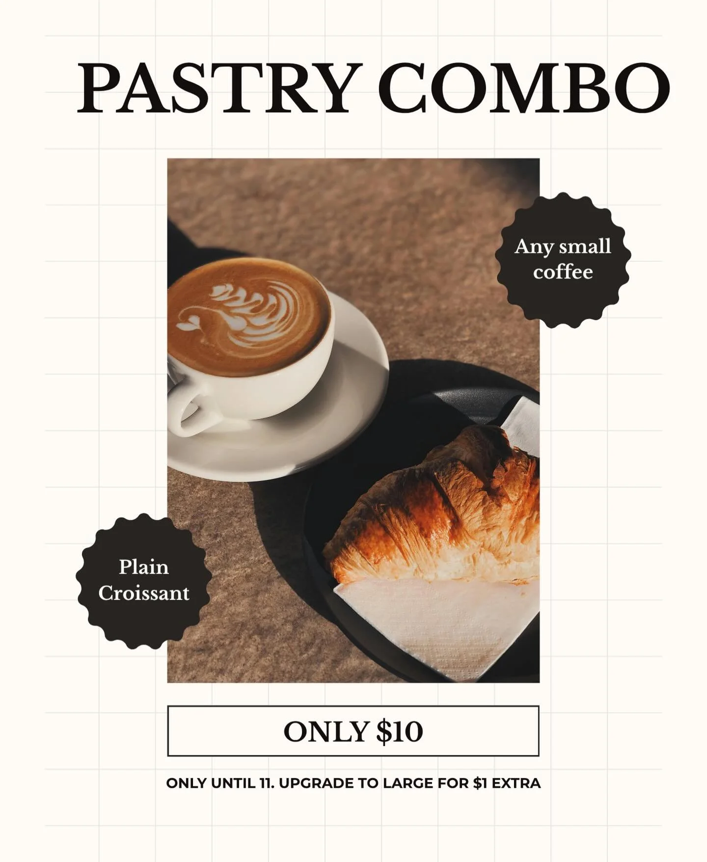 Fuel your mornings with a croissant and small coffee for only $10!
Available daily until 11am 🥐