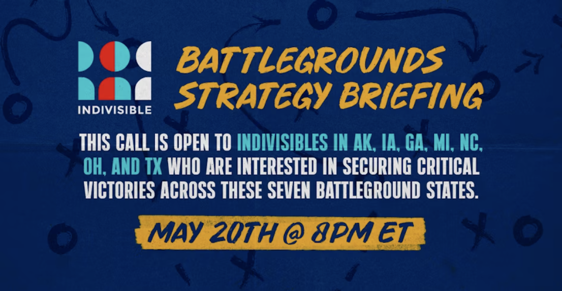 Indivisible Battlegrounds Strategy Briefing