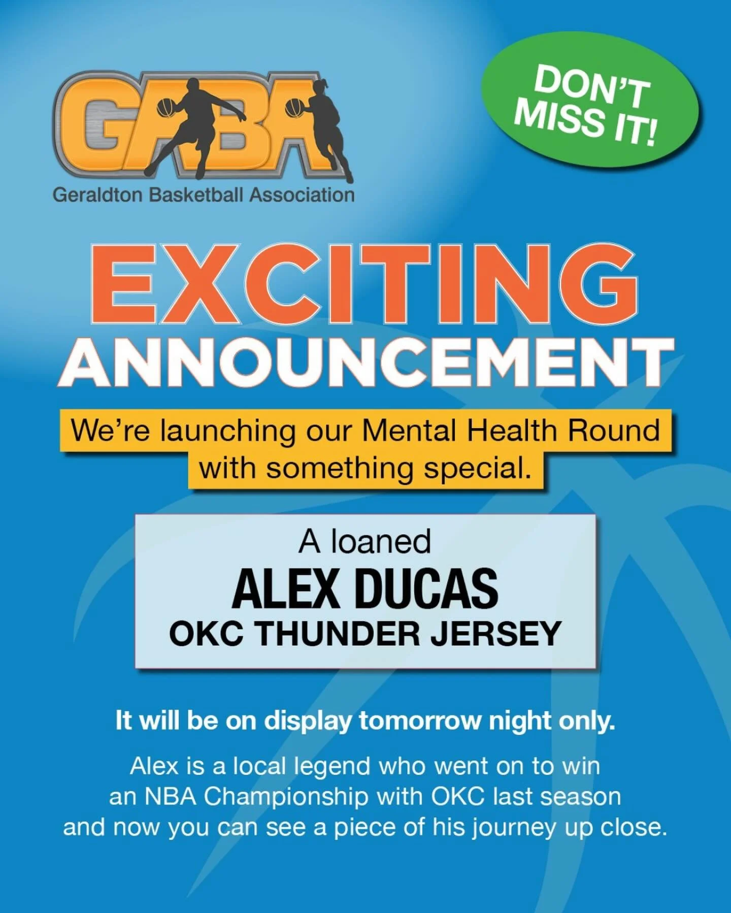 WEDNESDAY NIGHT ONLY 📣

Your chance to see Alex Ducas signed Oklahoma City Thunder jersey as part of our Mental Health Round activation zone. 

Come check out the displays from 5.30 - 8.30pm in the canteen area. 

Prizes to be won! 

#GABACommunity 