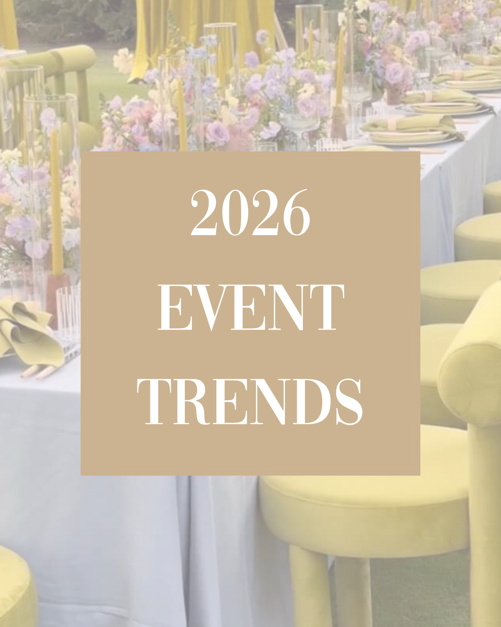2026 Event Trends That Feel Elevated