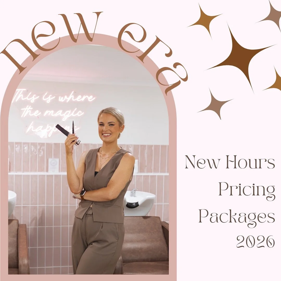 ✨ Salon Glow-Up Update! ✨

Hey babes, as we roll into 2026 we&rsquo;ve got a few little changes coming your way. 

🕐 New Hours:

We&rsquo;re switching things up to better suit our team + your busy lives. As of Jan 2026 the salon will be closed Monda