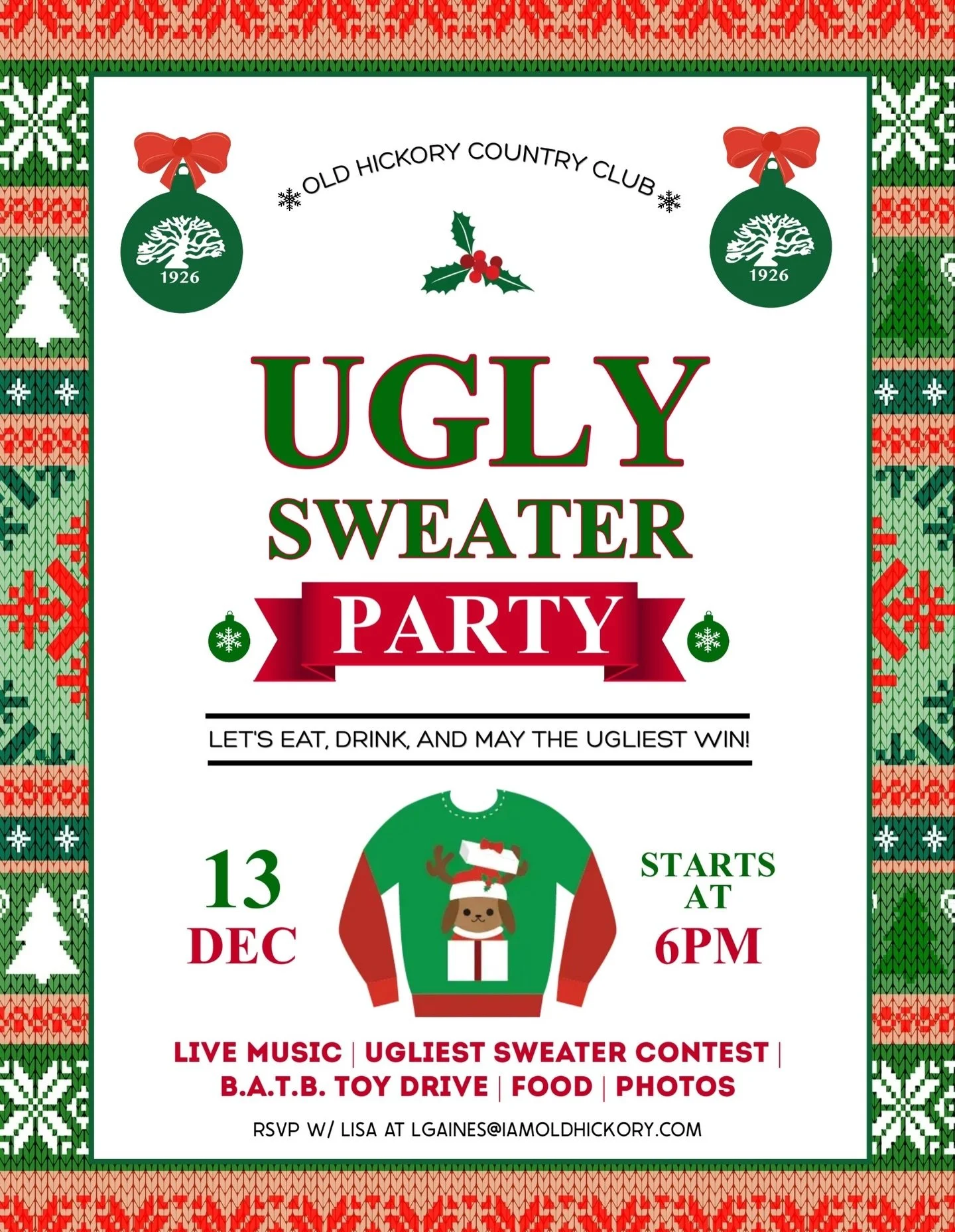 MEMBERS!

Your favorite party of the year is just around the corner, our annual Ugly Sweater Christmas Party is next Saturday, Dec. 13th, and this year, we&rsquo;re awarding over $5000 to the ugliest sweaters!!🤩
This event is FREE for members and th
