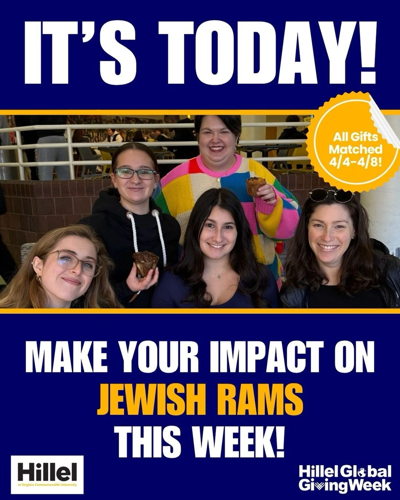 🎉 It&rsquo;s here&mdash;Hillel Global Giving Week starts TODAY! 🎉 For the next five days (May 4-8), we&rsquo;re coming together to fuel the future of Hillel at VCU and other Hillels around the world! And the best part? Every gift is MATCHED, meanin