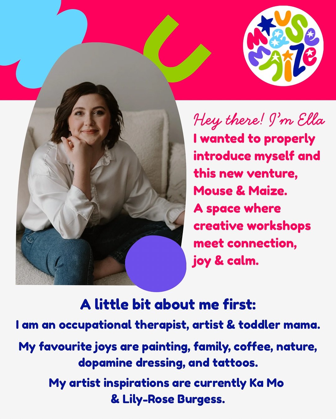 🌈✨ Meet Mouse &amp; Maize ✨🌈

Hey there, I&rsquo;m Ella! OT, artist, toddler mama&hellip; and now, the creator of Mouse &amp; Maize! A new creative space where art meets connection, joy &amp; calm 💫

🎨 Playful art &amp; creative hobby workshops
☕