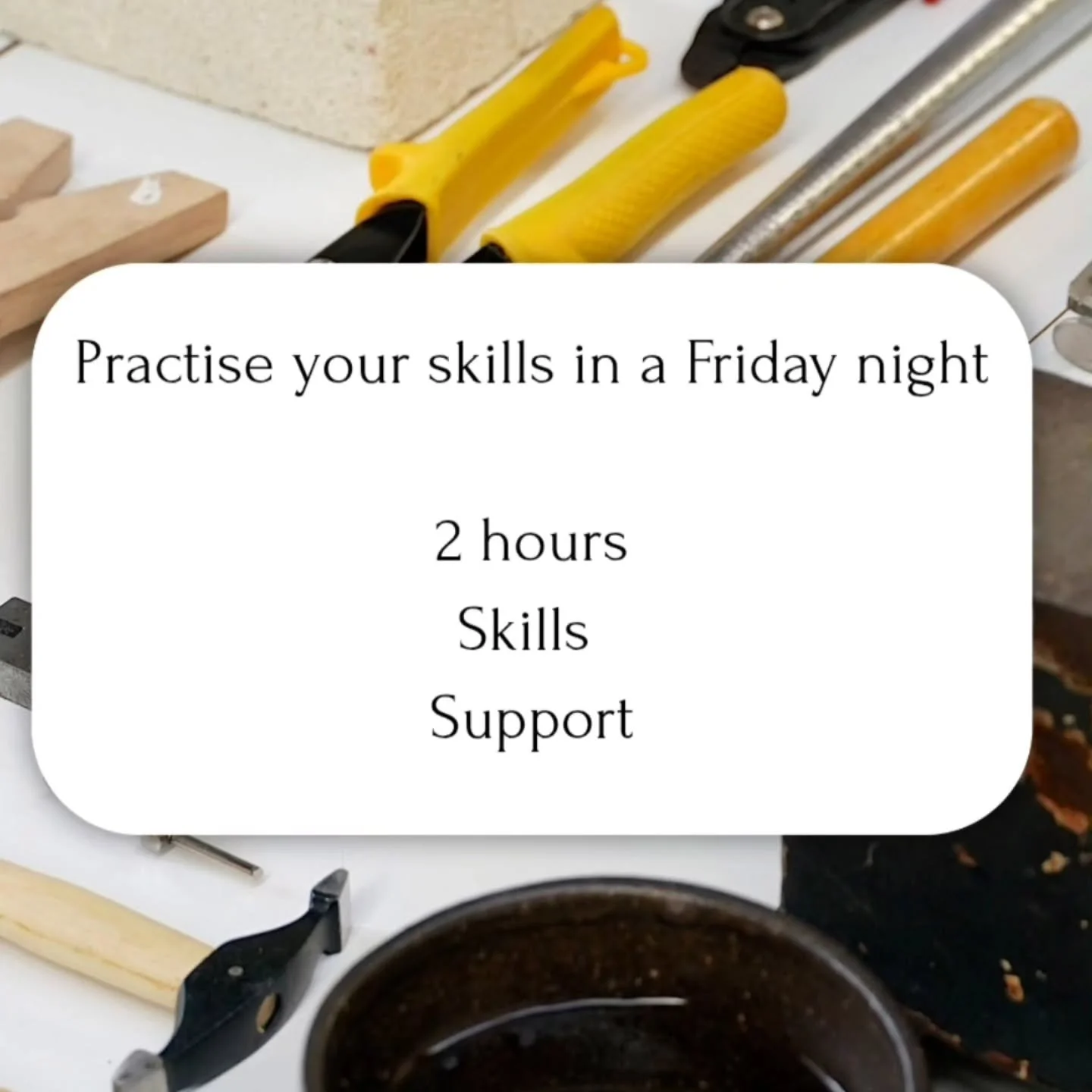 Starting in July in Notting Hill and Brunswick these sessions are designed to give students who have been to class the chance to practise their skills without having to buy ALL the tools.

What do you get? 
Two hours studio access, full use of tools 