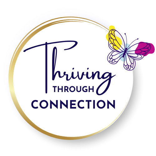 Logo with the text 'Thriving Through Connection' and a colorful butterfly illustration in the corner.