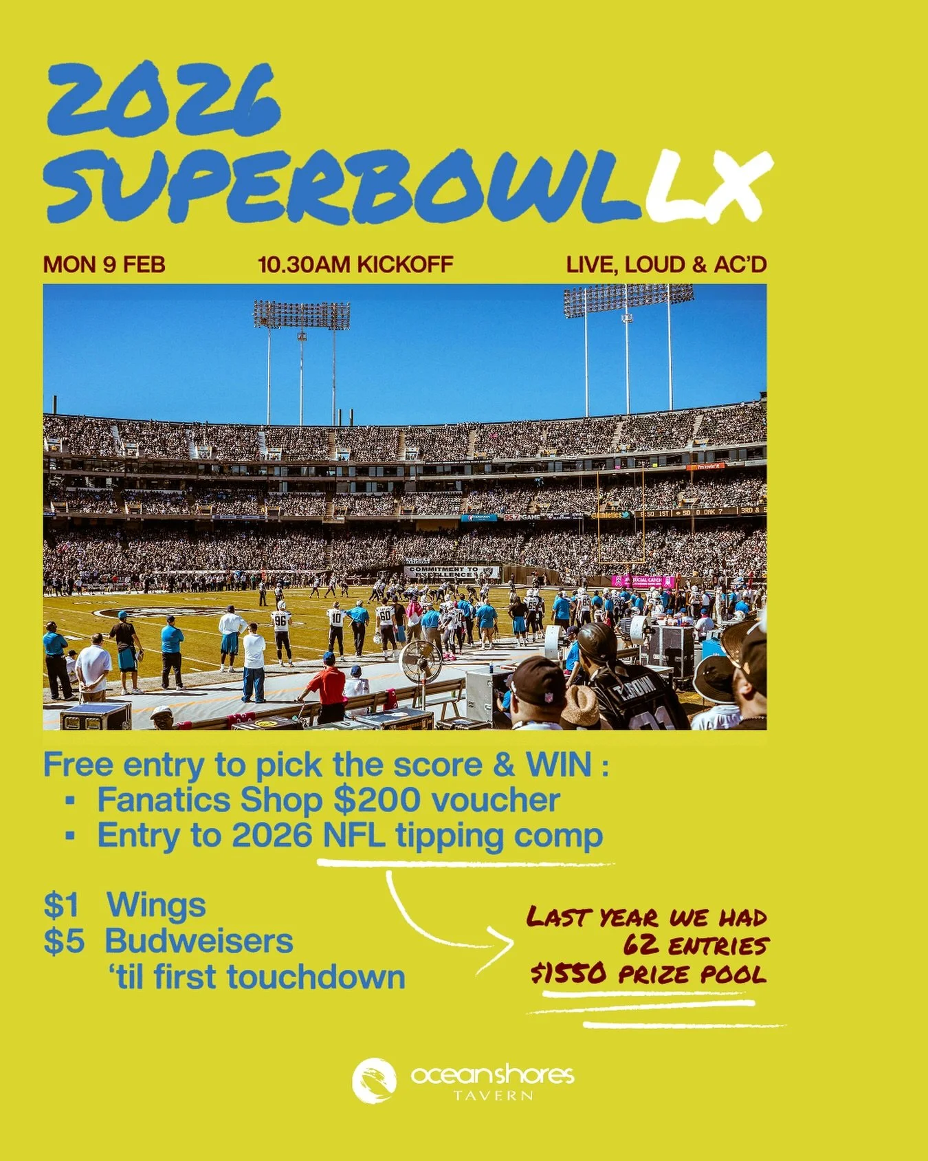 SUPER BOWL LX 🏈
Monday Feb 9 
10:30am kickoff
Live, loud and air-con blasting

Free entry to pick the score and win:
&ndash; $200 Fanatics voucher
&ndash; Entry into our 2026 NFL tipping comp
(Last year we had 62 entries and a $1550 prize pool. Let&