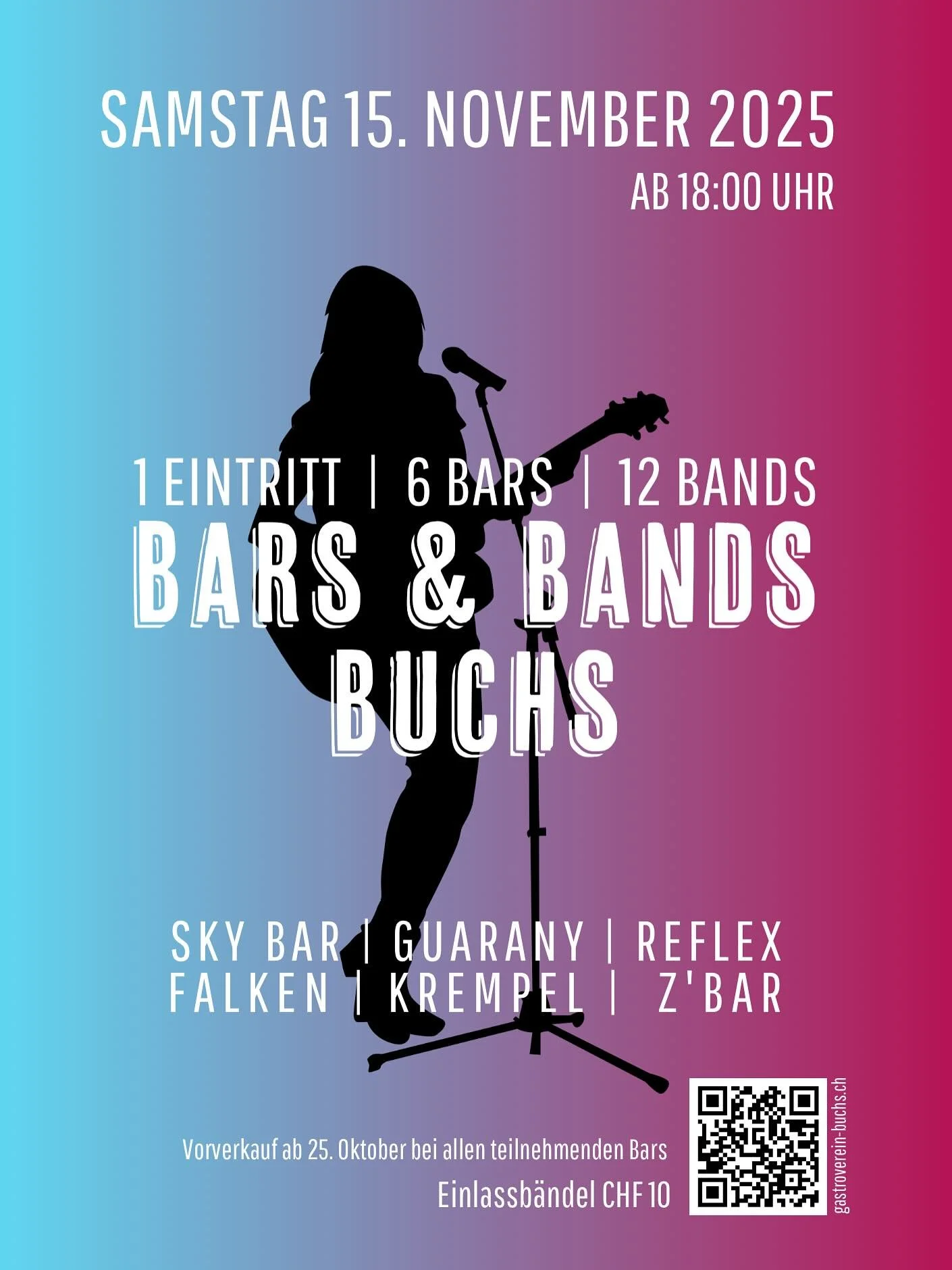 🎸 BARS &amp; BANDS BUCHS 2025 🎶
Am Samstag, 15. November ab 18:00 Uhr heisst&rsquo;s wieder: 1 Eintritt &ndash; 6 Bars &ndash; 12 Bands!

Erlebe einen unvergesslichen Musikabend in Buchs SG mit Live-Acts in
🎤 Sky Bar
🎤 Guarany
🎤 Reflex
🎤 Falken