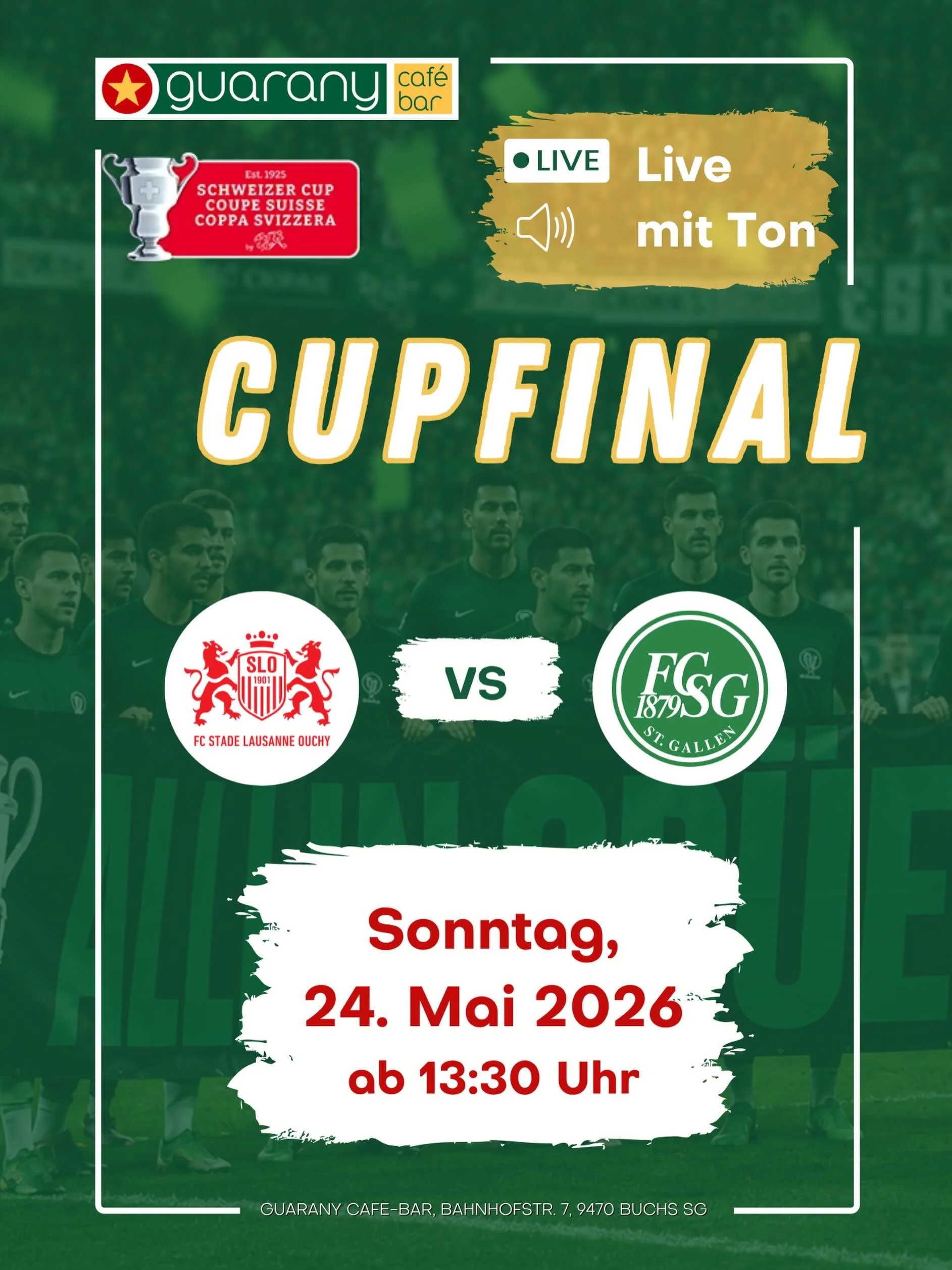 ⚽🏆 CUPFINAL LIVE IM GUARANY CAF&Eacute;-BAR 🏆⚽

Das grosse Schweizer Cupfinale live auf 5 Fernseher mit Ton! 🔊🔥

🔴 FC Stade Lausanne Ouchy
🆚
🟢 FC St. Gallen 1879

📅 Sonntag, 24. Mai 2026
🕜 ab 13:30 Uhr
📍 Guarany Caf&eacute;-Bar, Bahnhofstr.