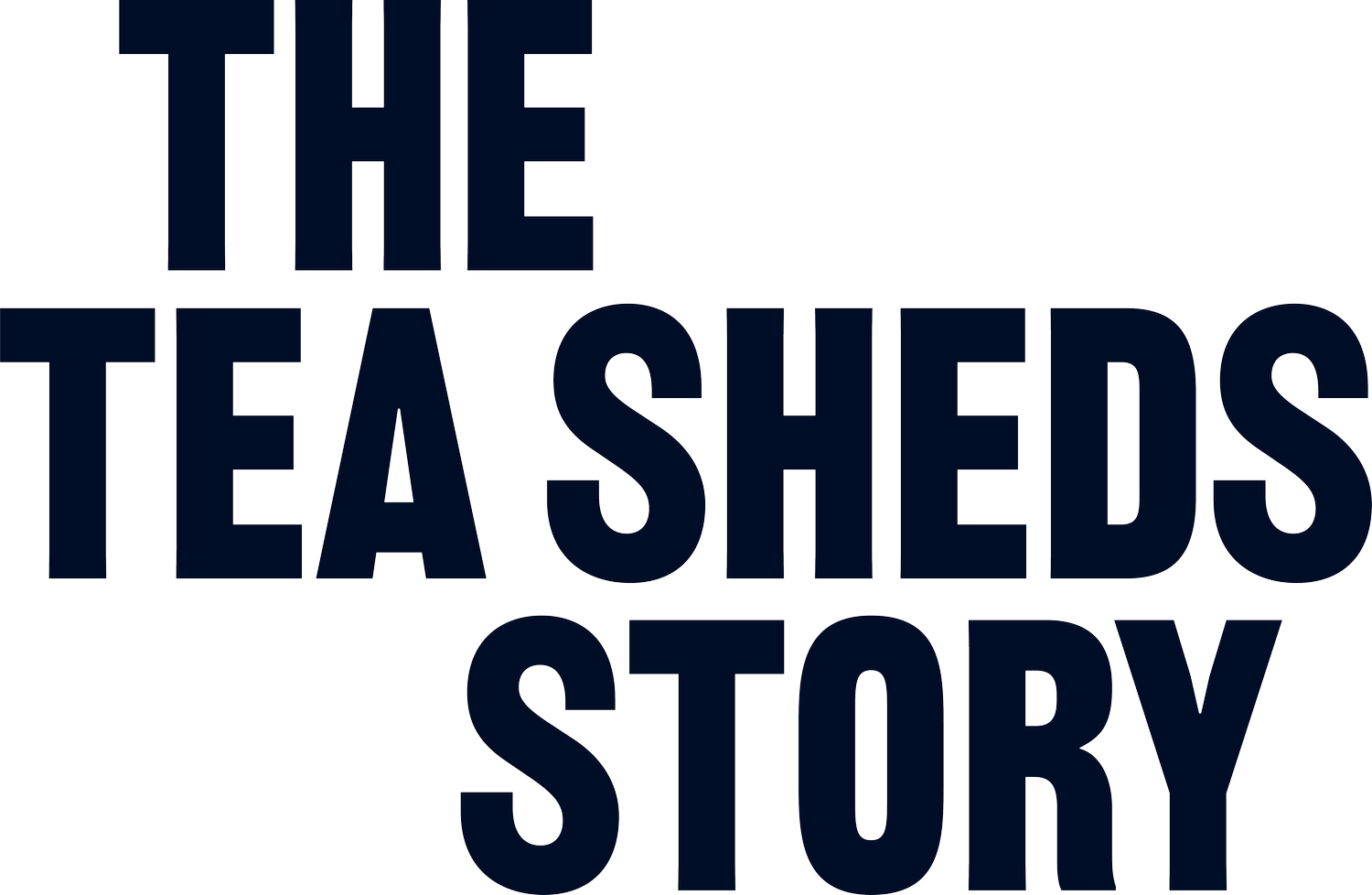 The Tea Sheds Story