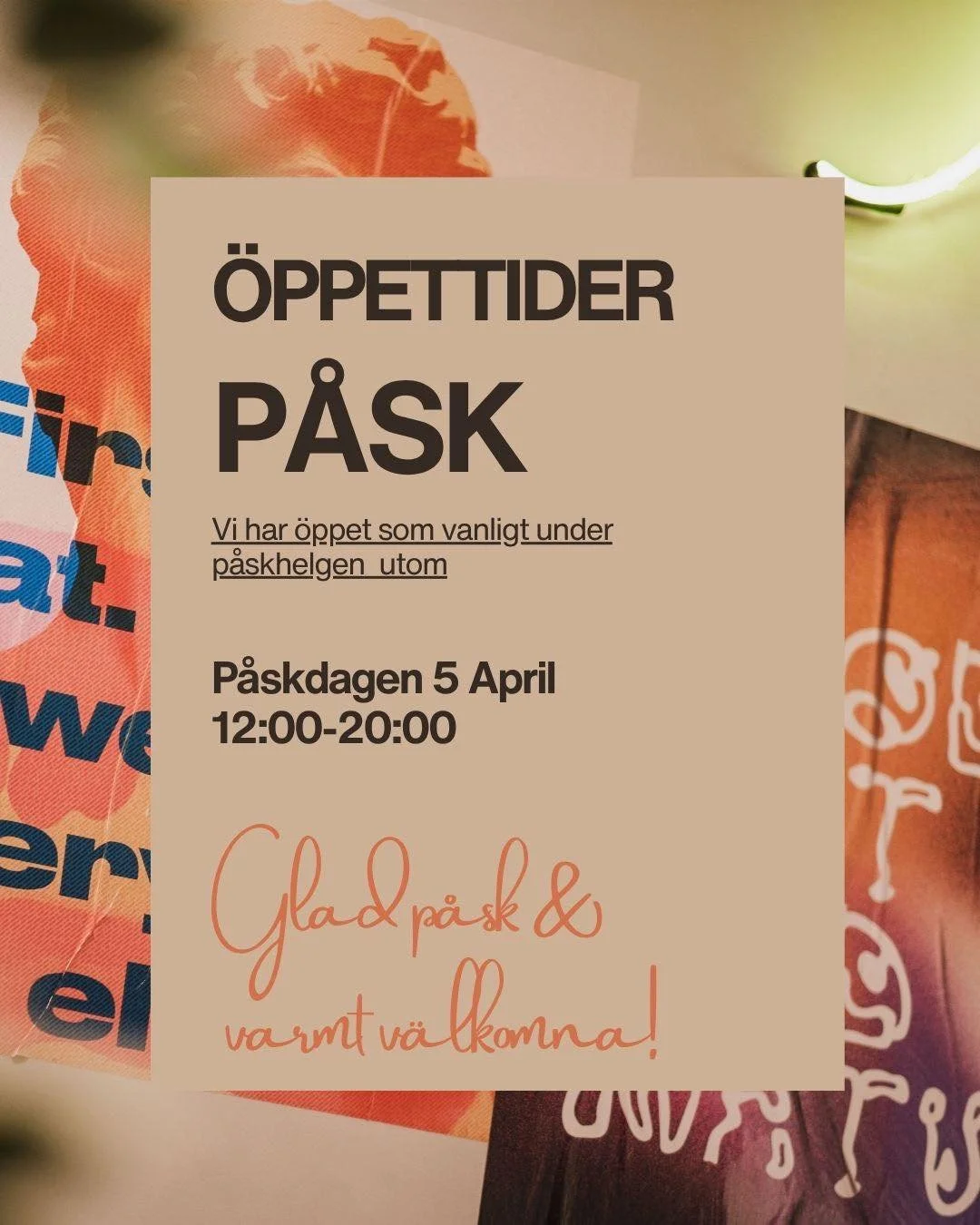 &Ouml;PPETTIDER P&Aring;SK
Vi har &ouml;ppet som vanligt under
p&aring;skhelgen utom
P&aring;skdagen 5 April 12:00-20:00
Glad p&aring;sk och varmt v&auml;lkomna 💛