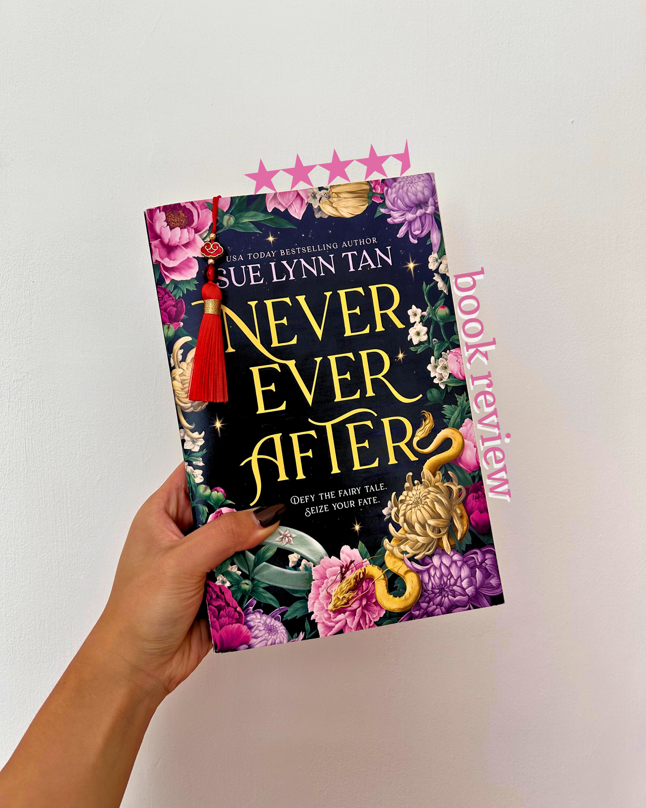 Never Ever After by Sue Lynn Tan