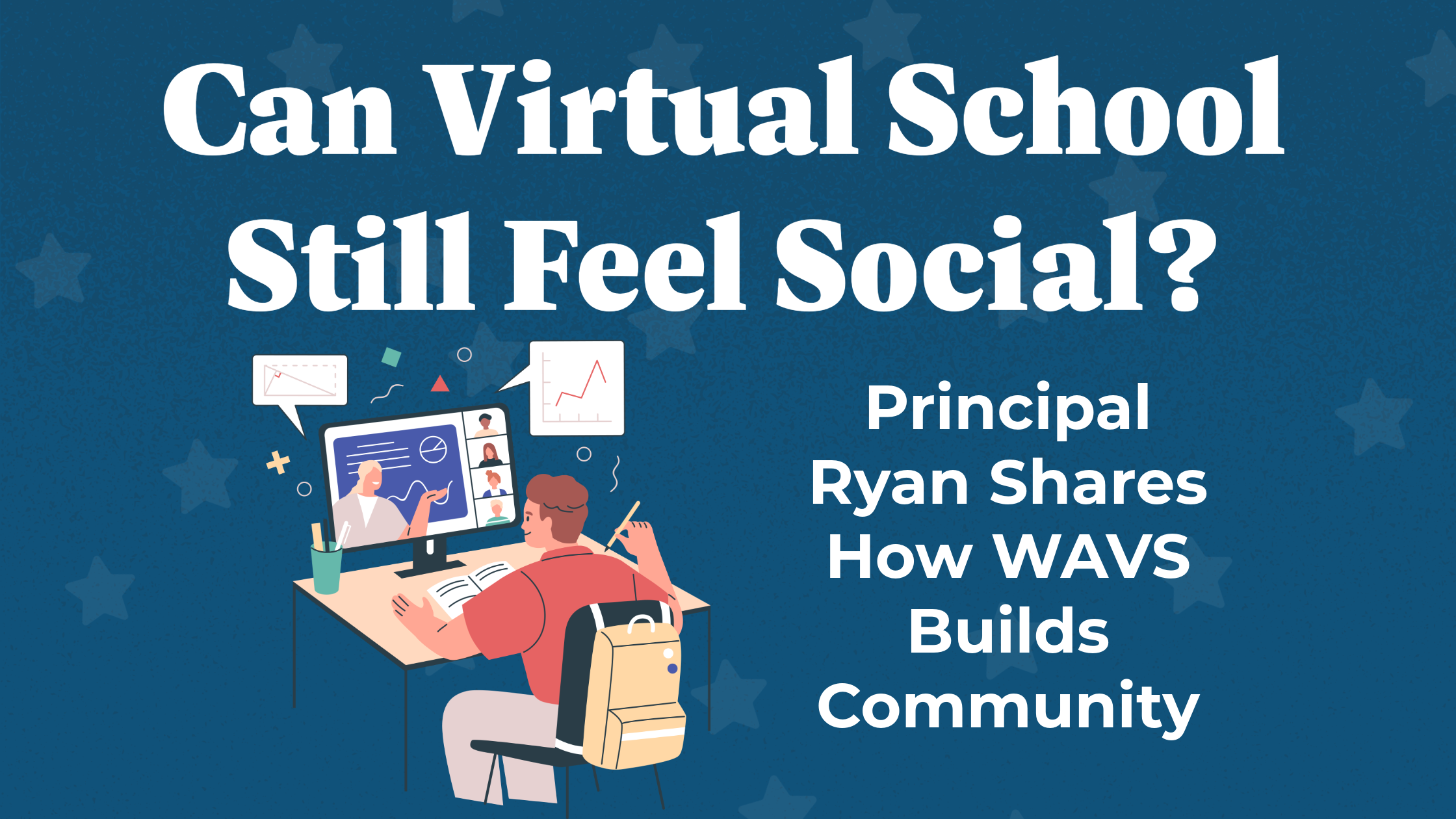 A blue header with the illustration of a student in a live virtual class. White text spells out the blog title