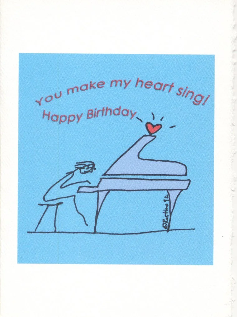You Make My Heart Sing Happy Birthday  Custom printed greeting card (4 pack)