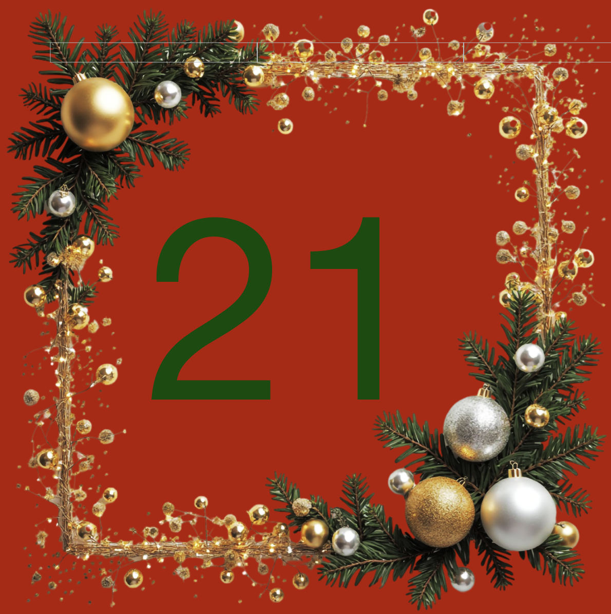 Red background with Christmas decorations including gold, silver, and white ornaments, green pine branches, and golden string lights framing the number 21 in green.