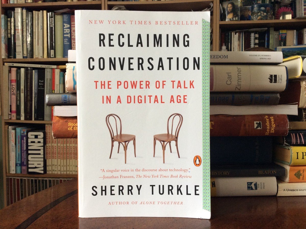 Book: Reclaiming Conversation: The Power of Talk in a Digital Age