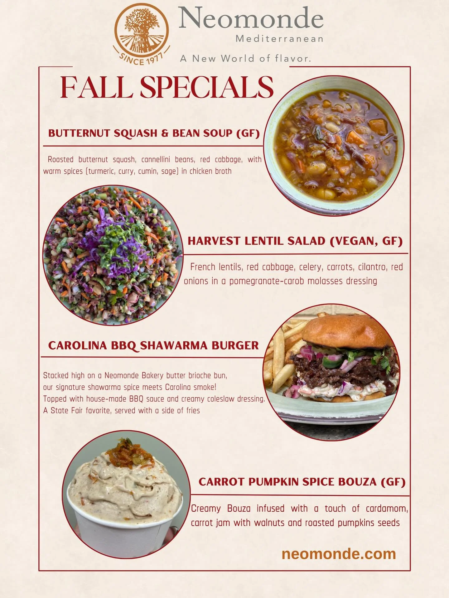 🍁Fall has arrived at Neomonde, and so have your new seasonal favorites!

Our lineup is crafted with warm Mediterranean flavors and wholesome ingredients &mdash; from the cozy Butternut Squash &amp; Cannellini Bean Soup (GF) to the vibrant Harvest Le