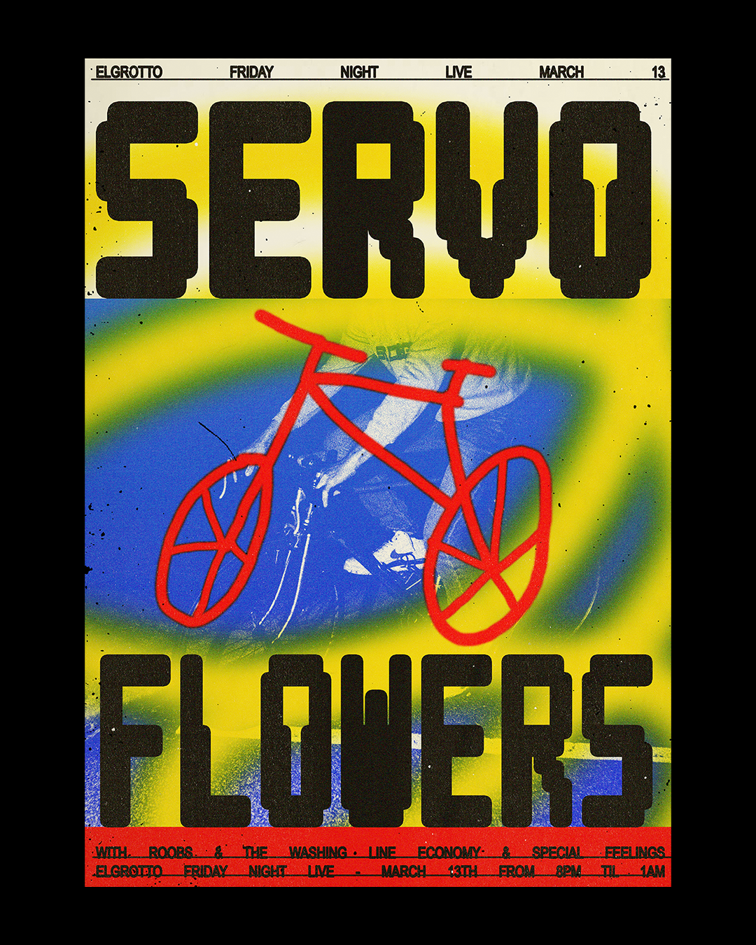 Colorful poster for a live event featuring 'Servo Flowers' with a red bicycle illustration, bold black text, and a yellow-blue gradient background. Event details include Elgrotto, Friday night, March 13th, 8 PM to 1 AM.