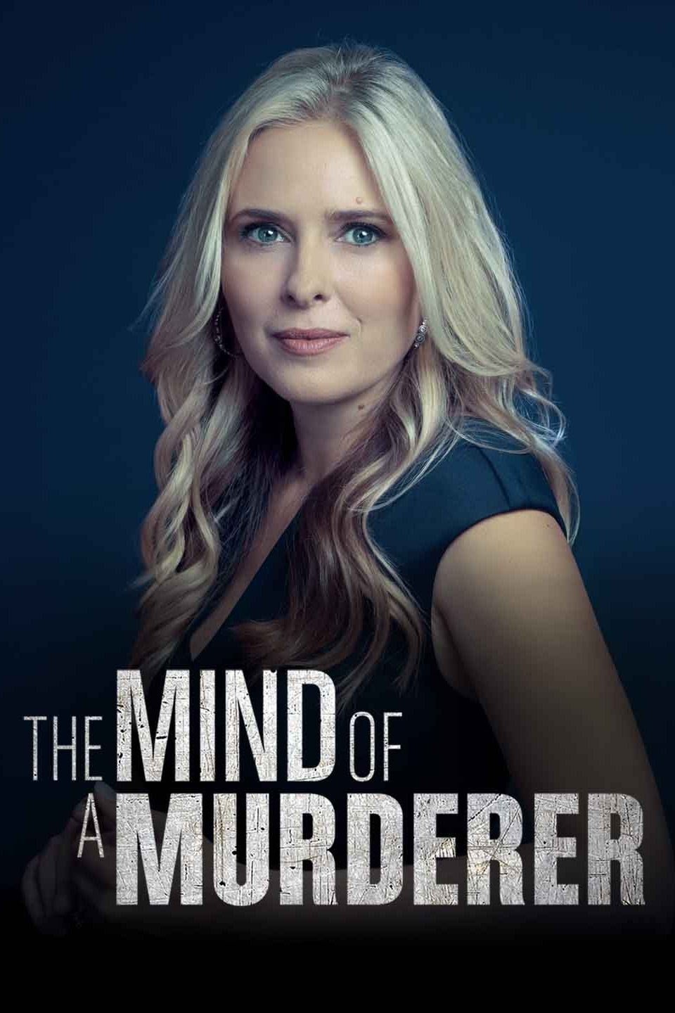 A promotional poster for 'The Mind of a Murderer,' featuring a woman with long blonde hair against a dark blue background.
