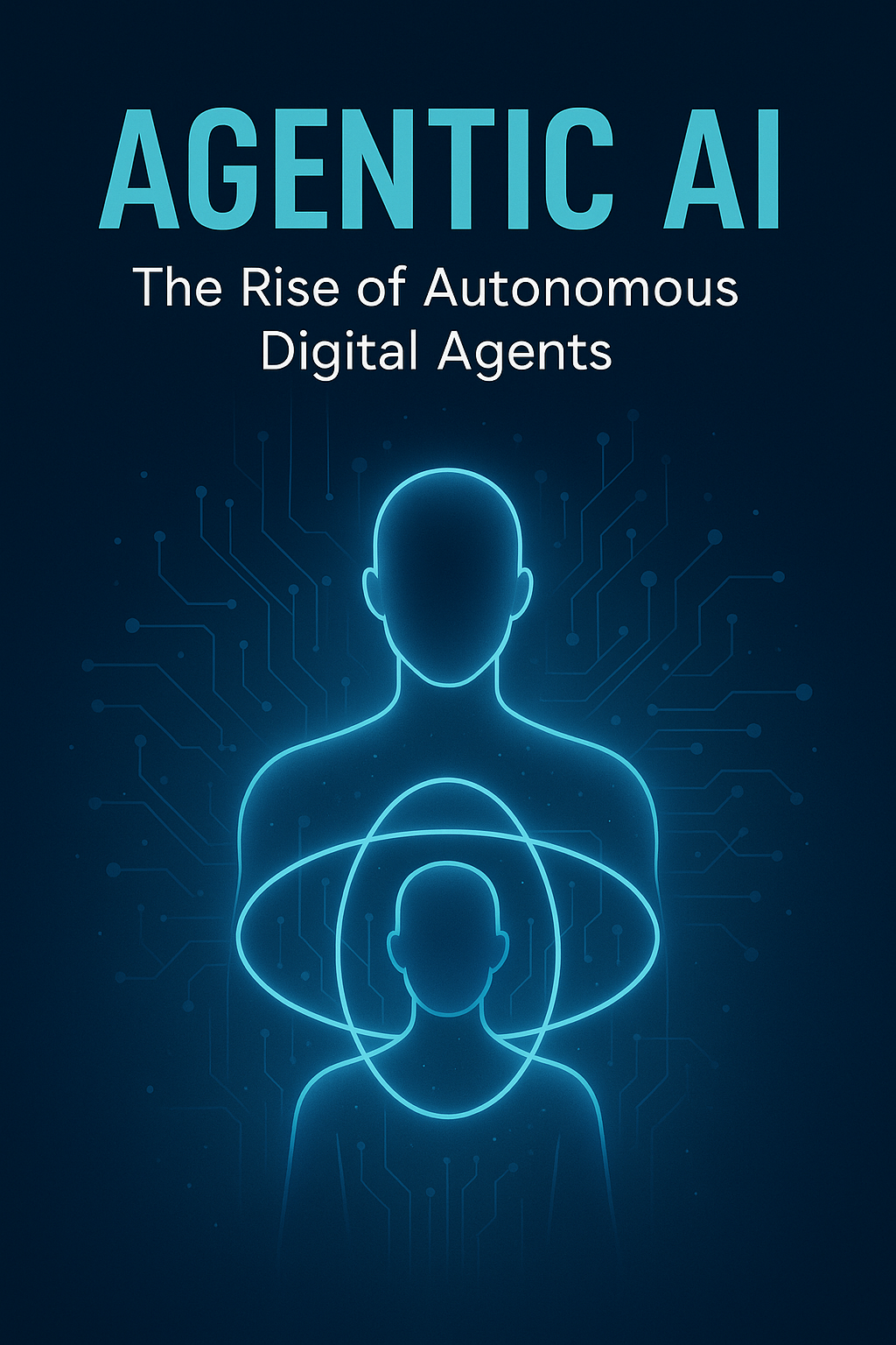 Agentic AI: Autonomous Digital Agents