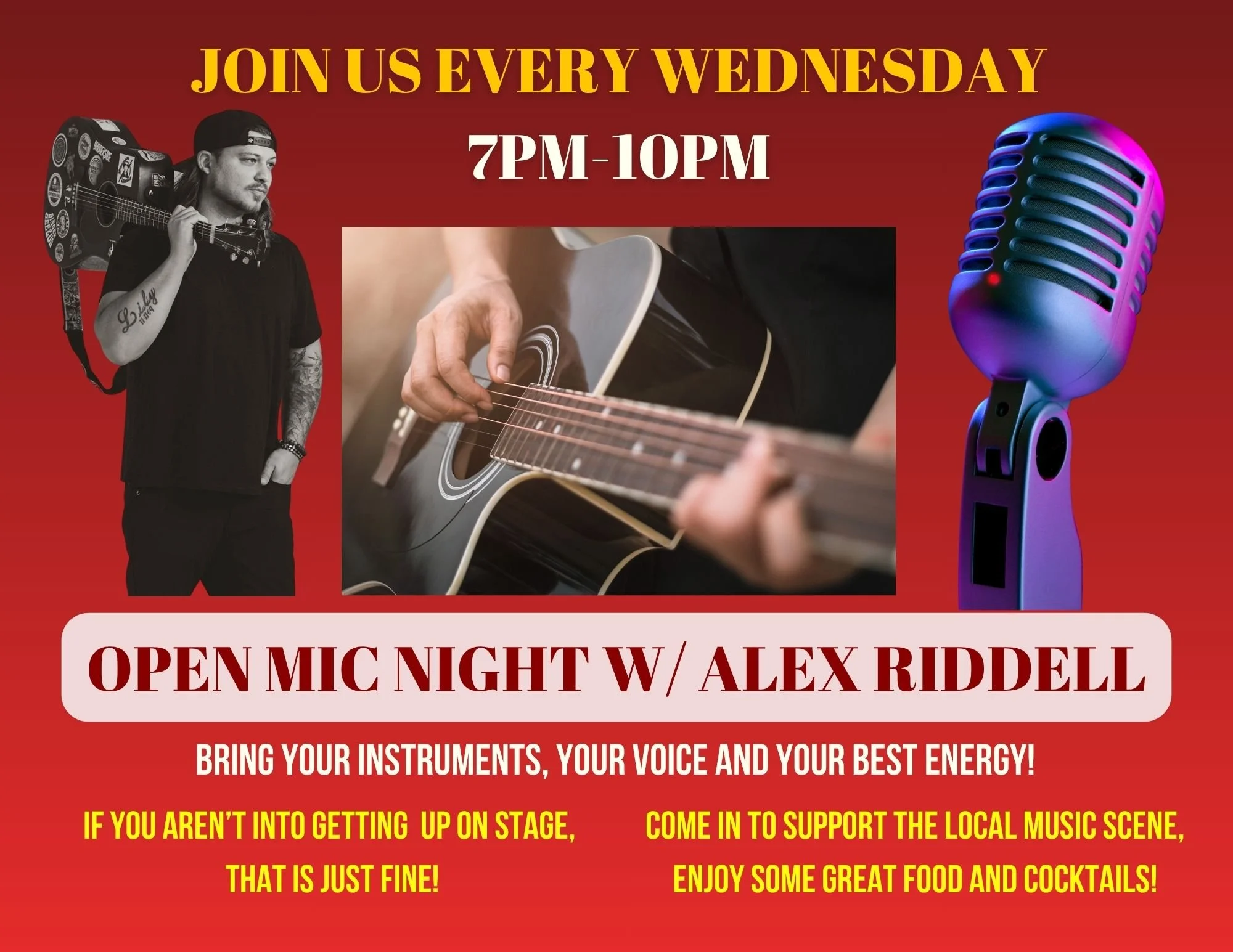 Open Mic Night with Alex Riddell EVERY Wednesday! 