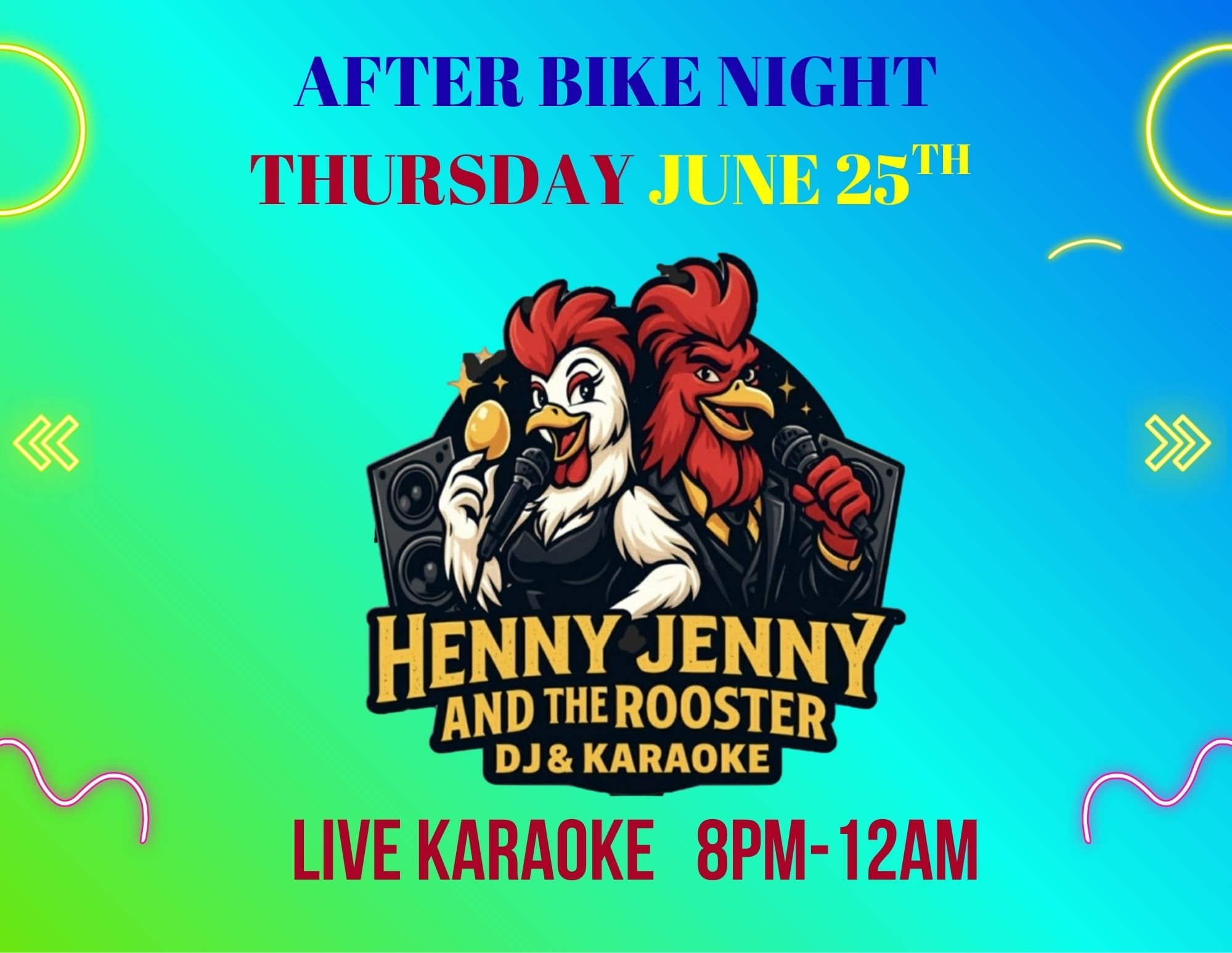 AFTER BIKE NIGHT there’s MORE it’s still Thirsty Thursday!!! Karaoke with Henny Jenny &amp; the Rooster