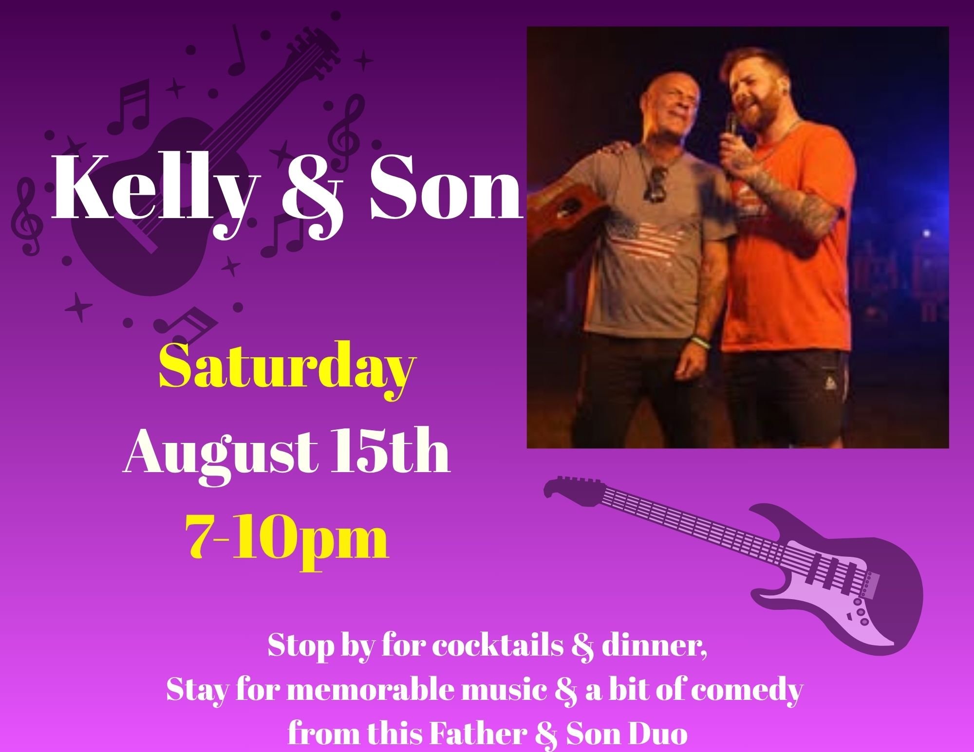 Kelly &amp; Son Live at Seven Bistro Sat August 15th 7-10pm