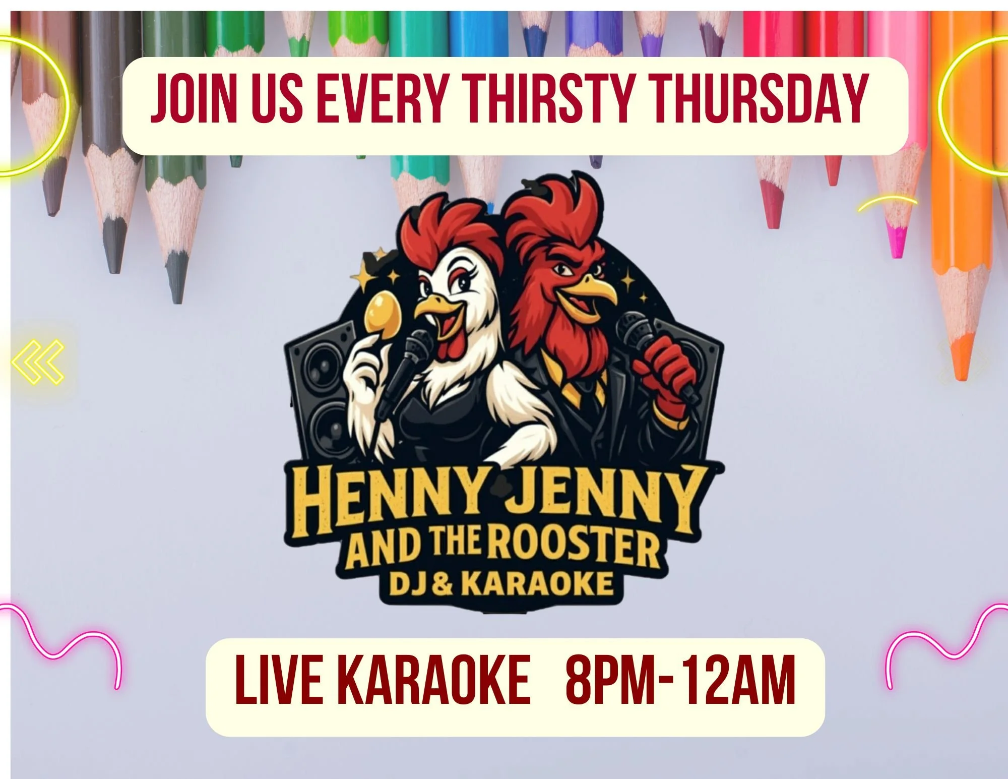 Thirsty Thursday Karaoke with Henny Jenny &amp; the Rooster 