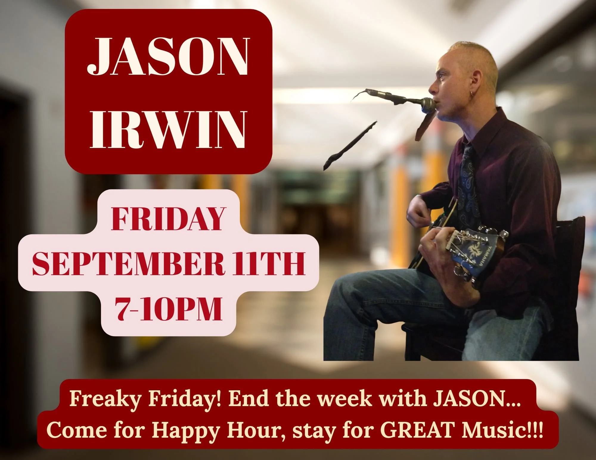 Jason Irwin Live Friday September 11th 7-10pm