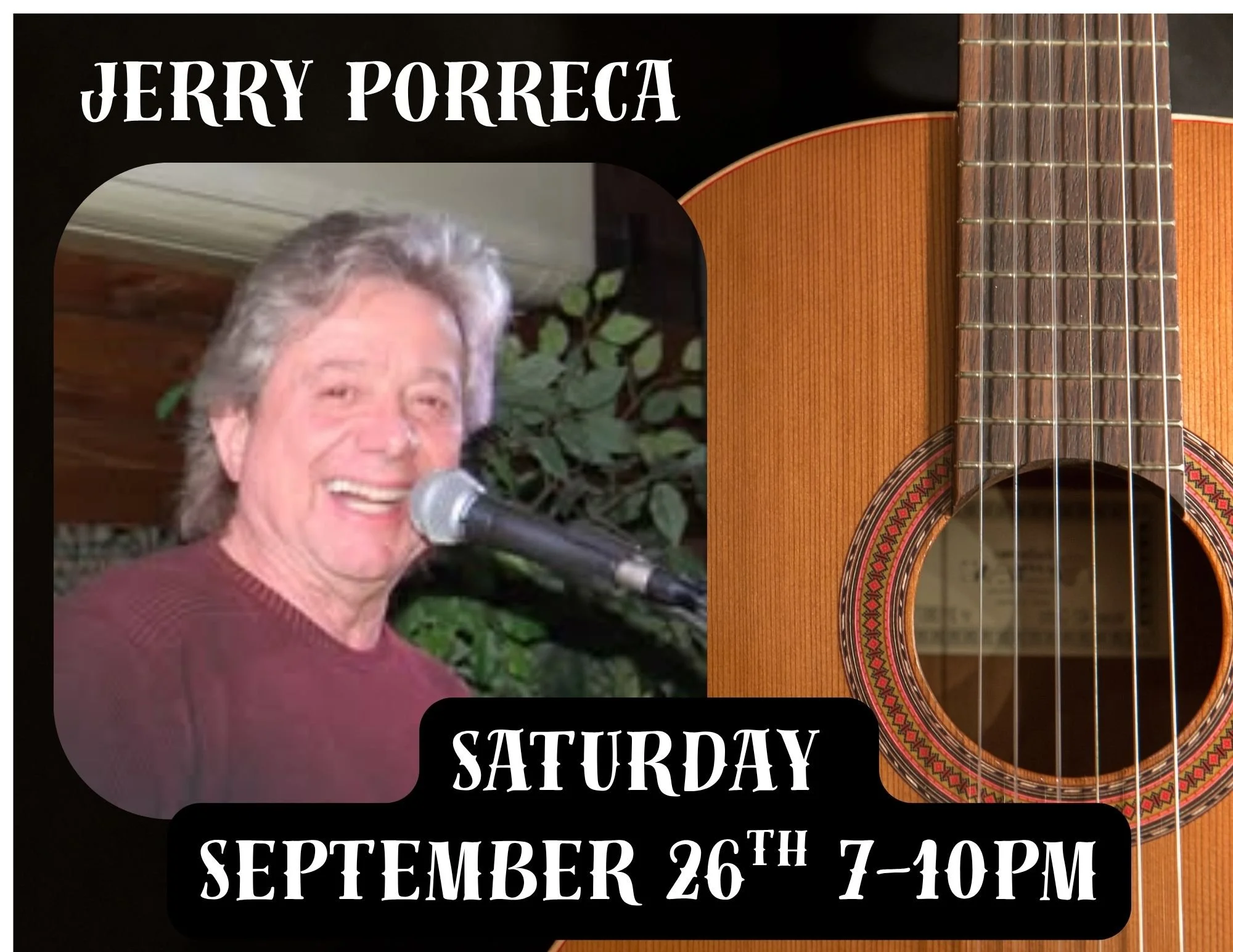 Jerry Porreca Live at Seven Bistro Saturday September 26th 7-10pm 