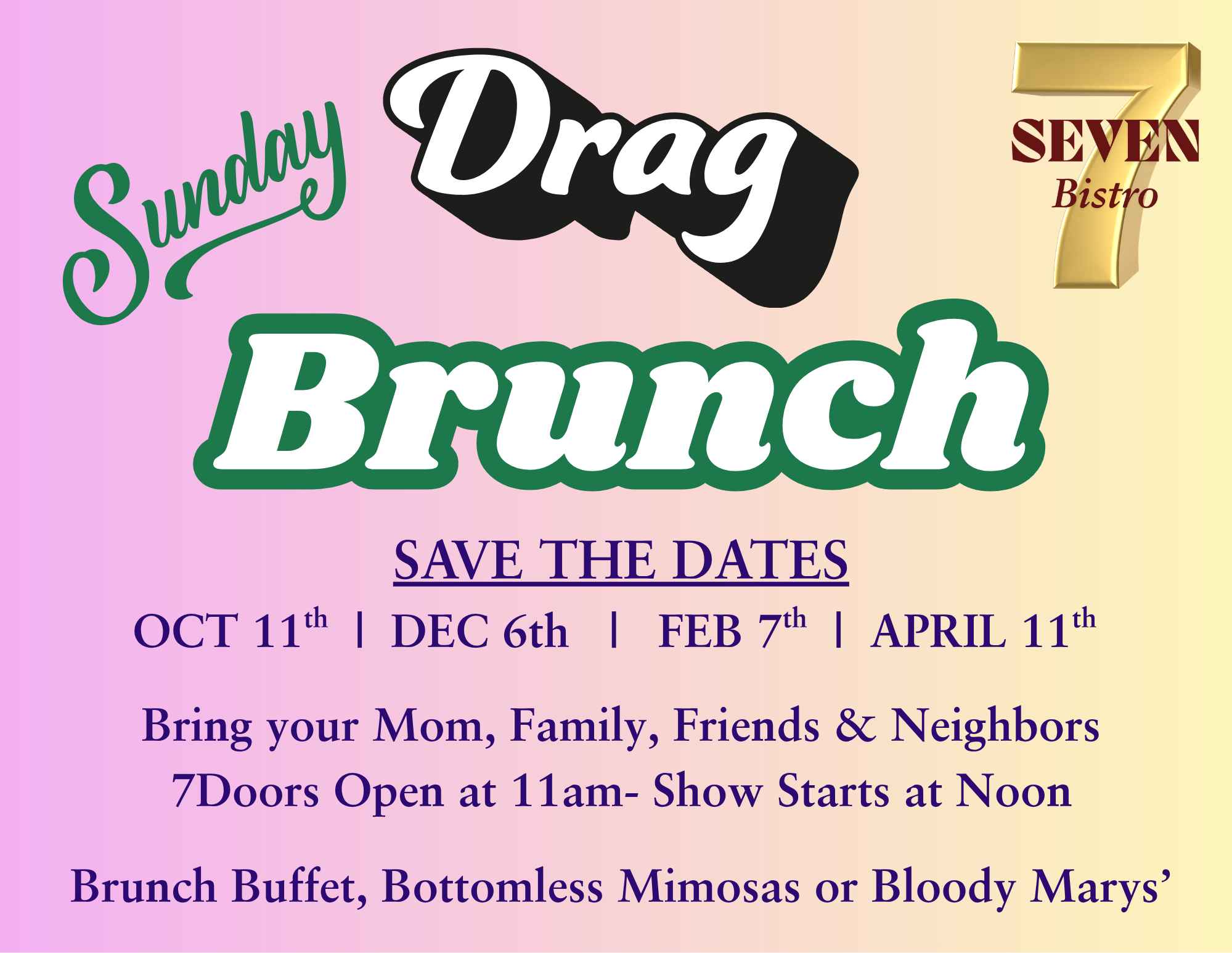 Sunday DRAG BRUNCH- Save the Dates!