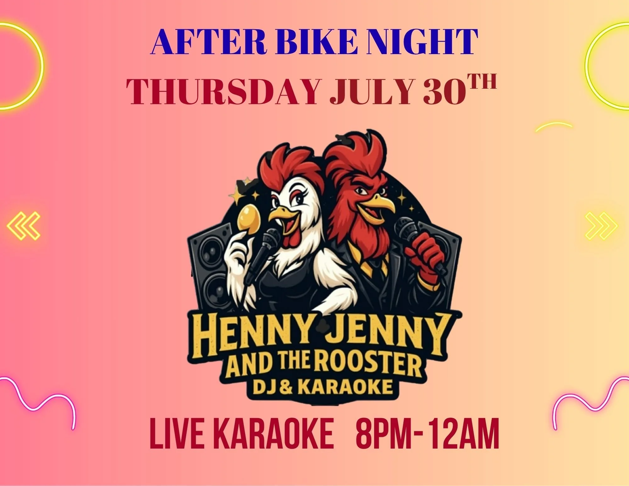 AFTER BIKE NIGHT there’s MORE it’s still Thirsty Thursday!!! Karaoke with Henny Jenny &amp; the Rooster 