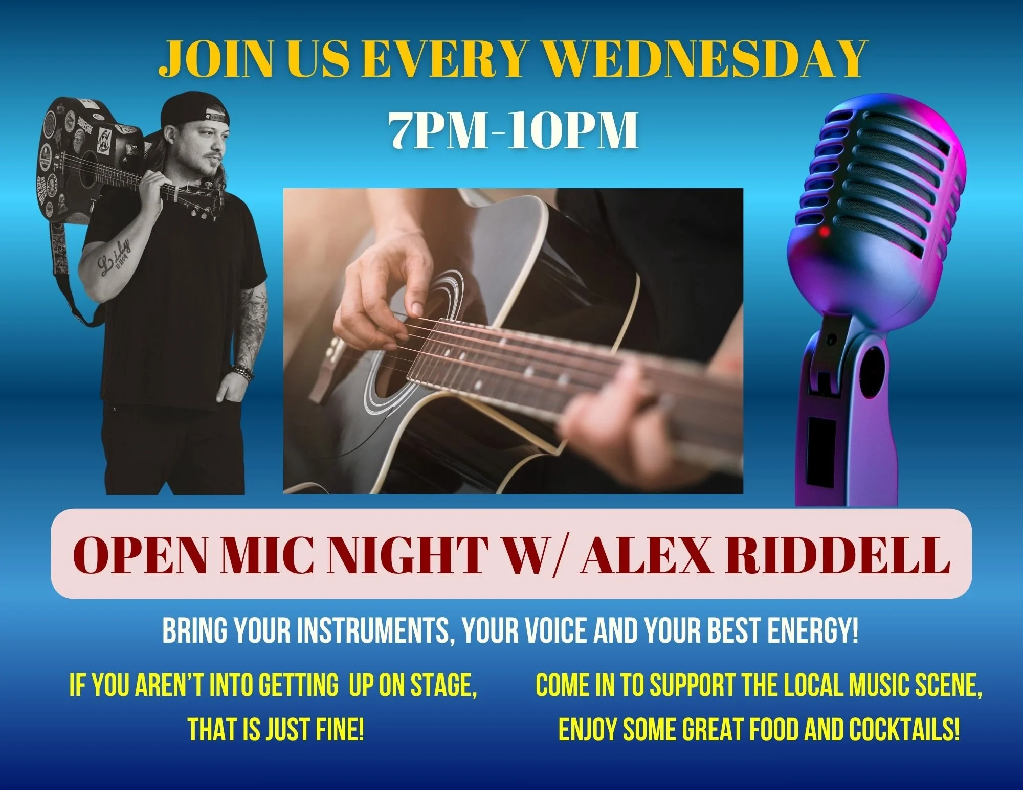 Open Mic Night Every WEDS with Aex Ridell