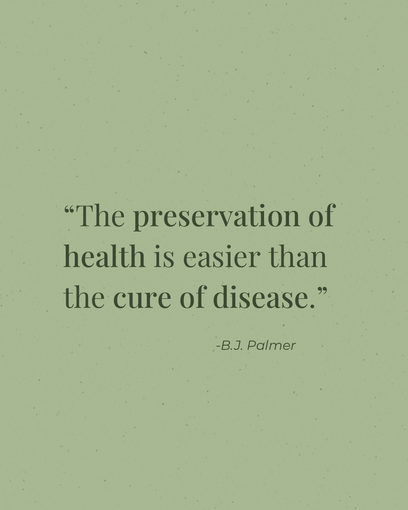 &ldquo;The preservation of health is easier than the cure of disease.&rdquo;
B.J. Palmer

We think about this quote often, not in an extreme way and not as an either or. More as an invitation to look at how we care for our bodies over time.

Preservi