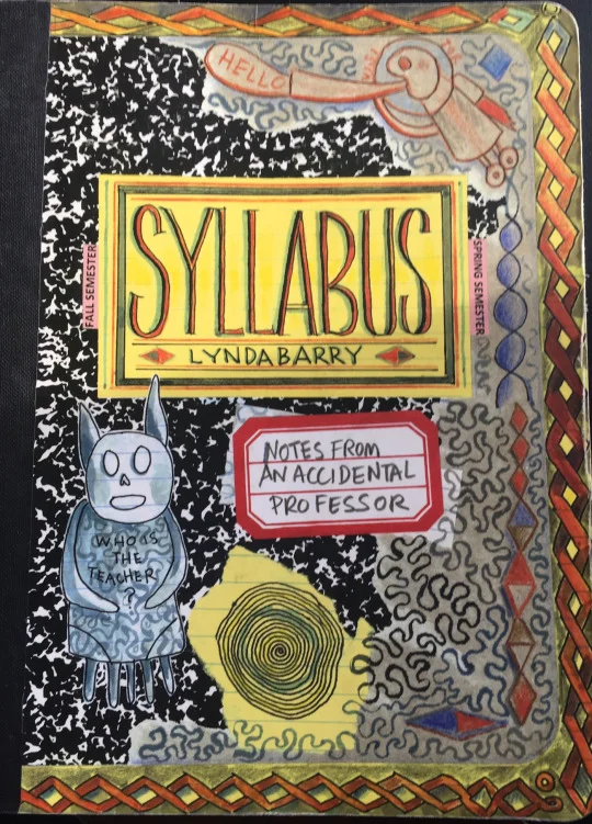 How Images Move: A review of Lynda Barry's Syllabus