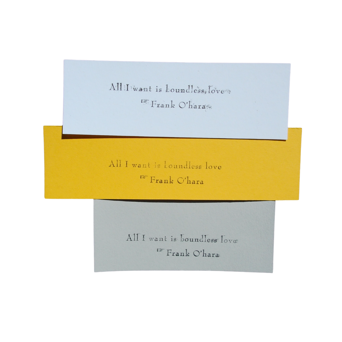 All I want is boundless love - Frank O'Hara quote bookmarks