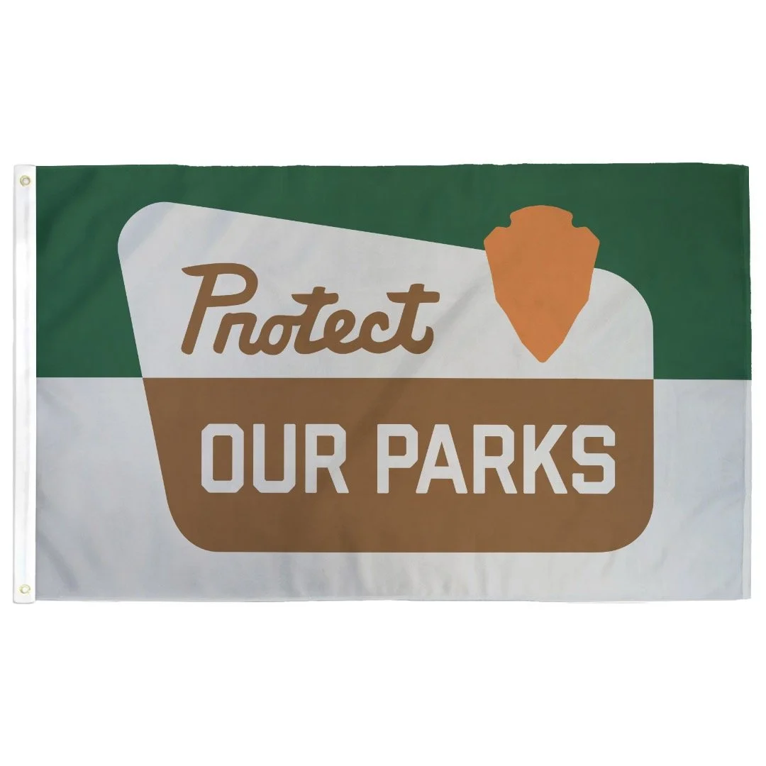 Protect Our Parks Flag - 2’ x 3’