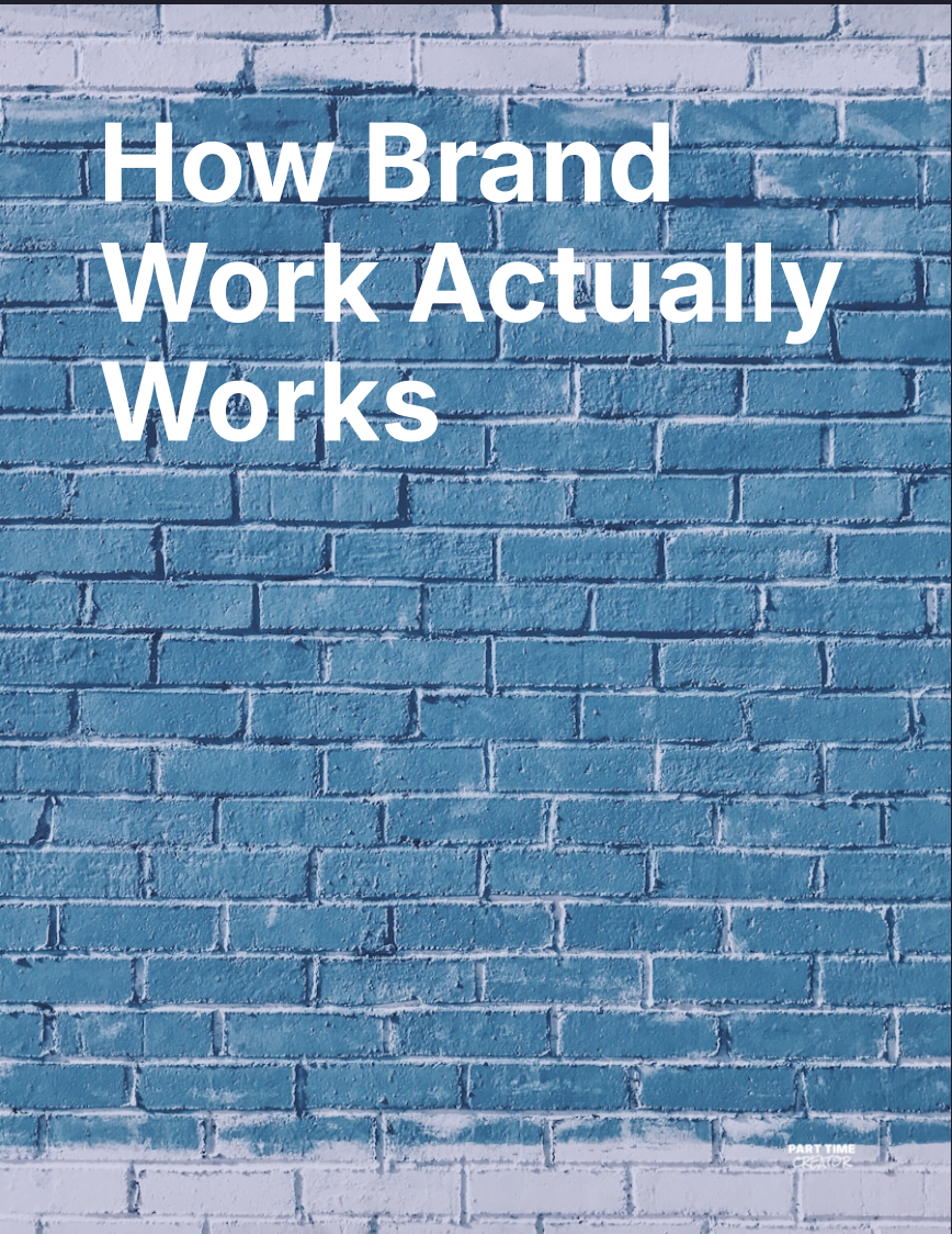 How Brand Work Actually Works
