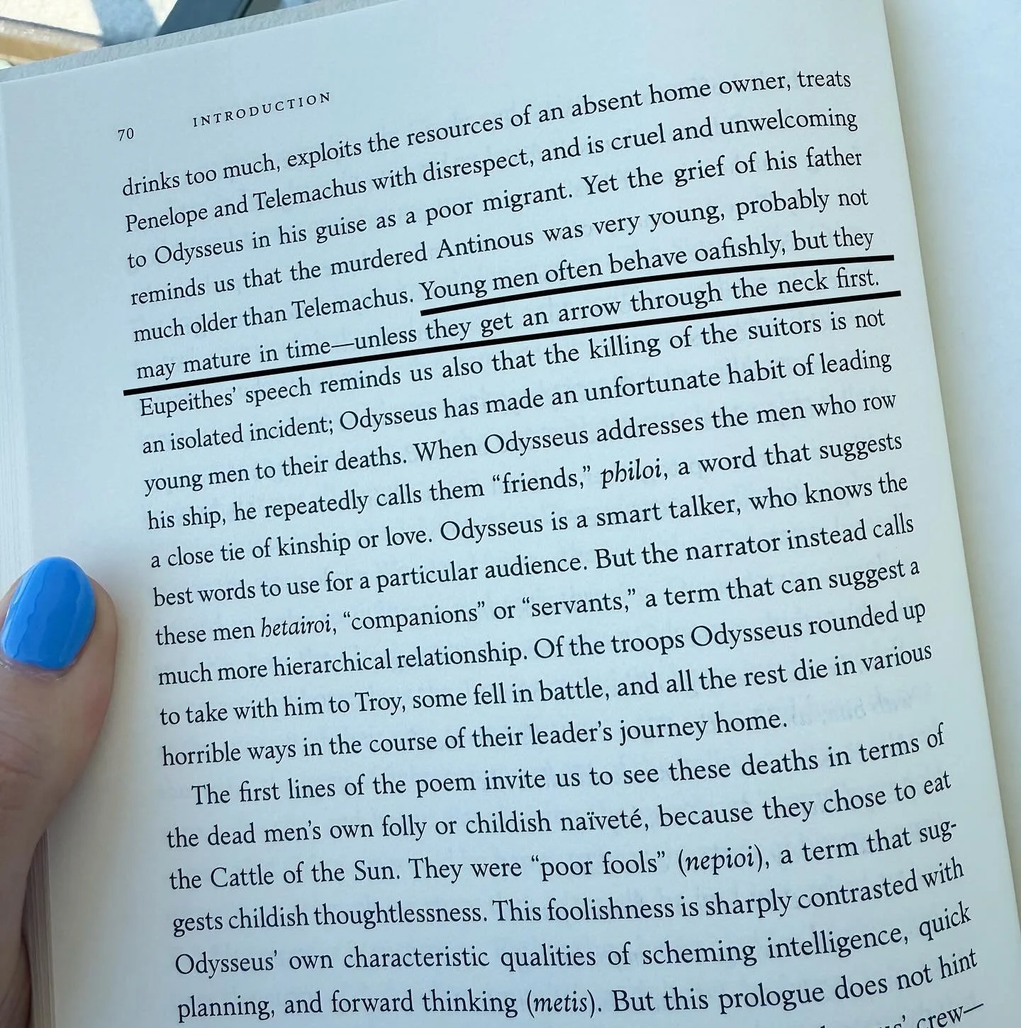I posted this to my stories but&hellip; I think it deserves a spot on the feed. Yesterday I was casually re-reading Emily Wilson&rsquo;s introduction to the Odyssey (as all regular people do at 7am!) and this line about the most virulent and violent 