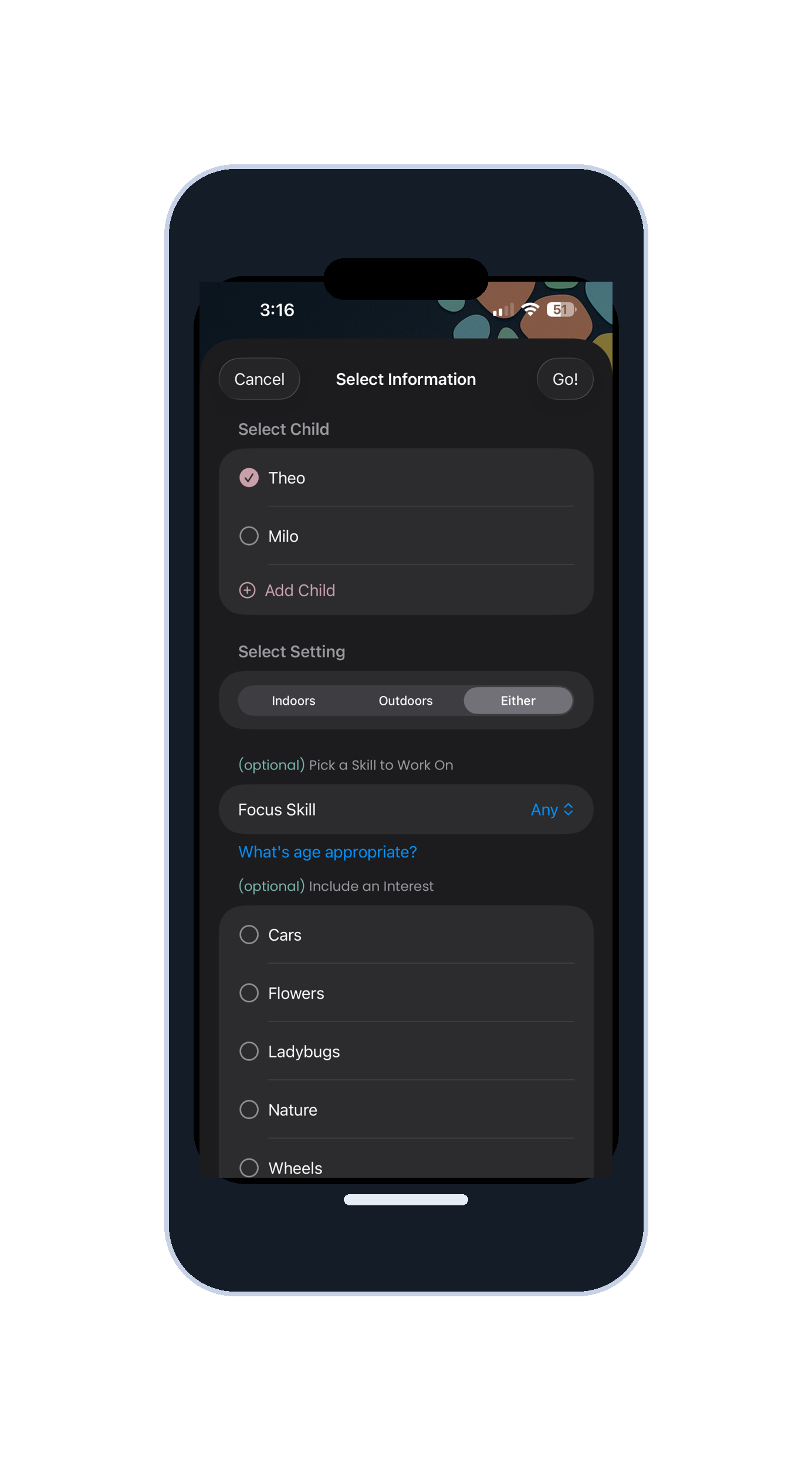 A smartphone screen displaying an app interface with options to select a child, setting, focus skill, and interests, with a black background