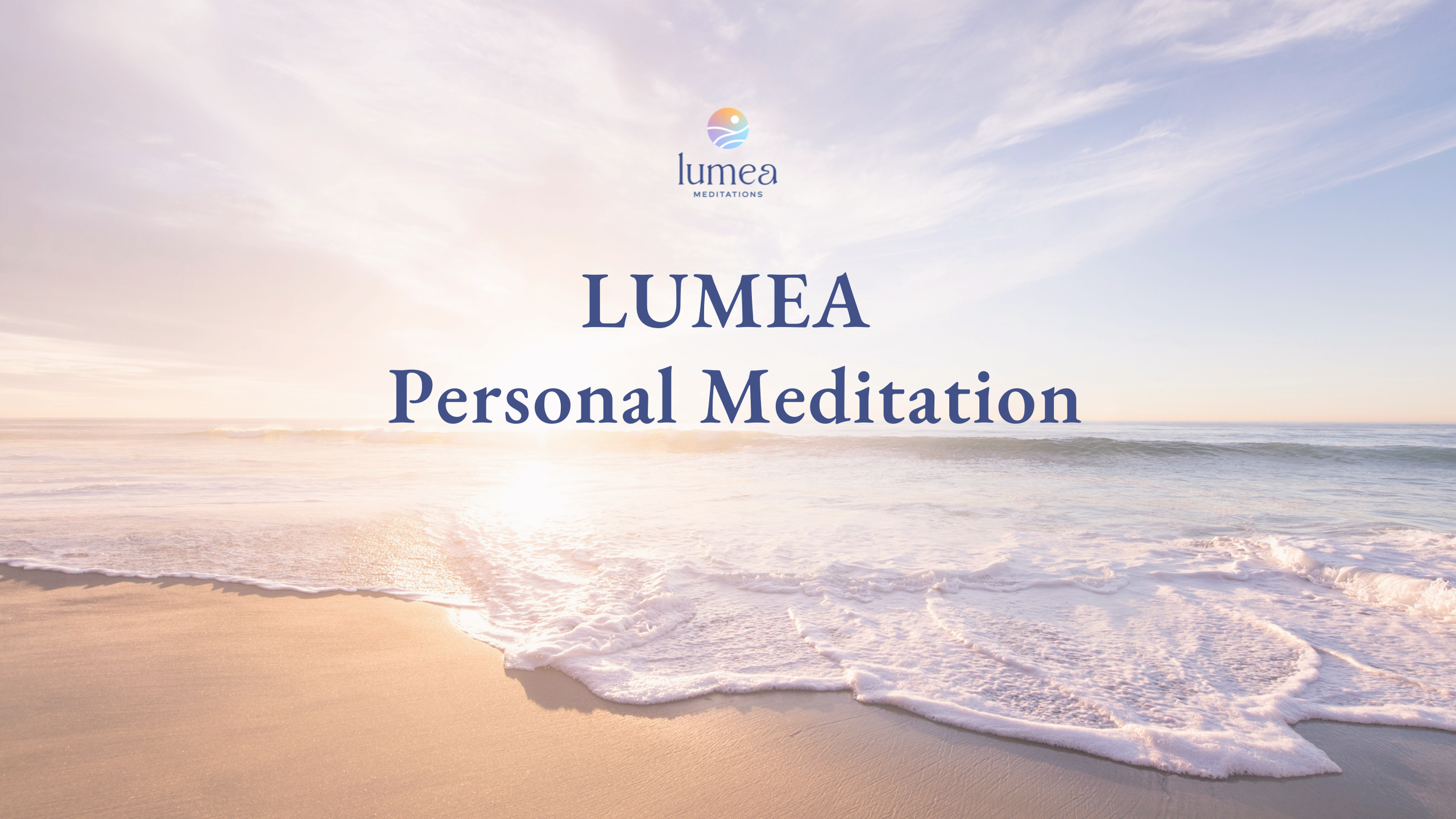 LUMEA Personal Meditation